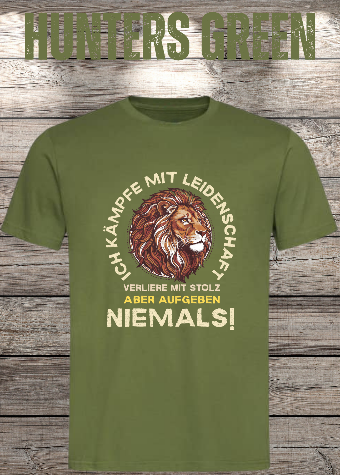 T-Shirt 'Ich kämpfe mit Leidenschaft verliere mit Stolz aber aufgeben niemals' - Motivations-Shirt