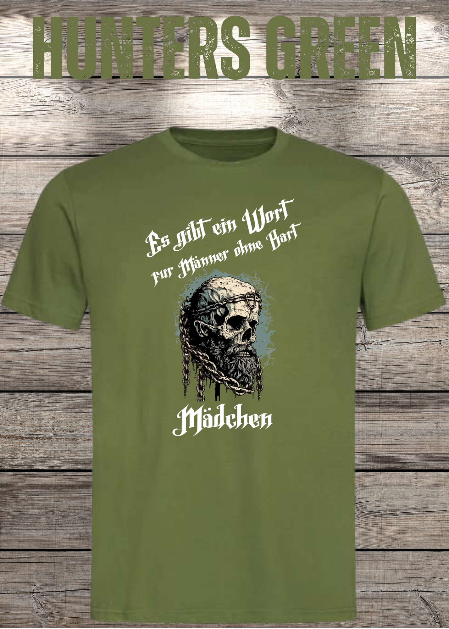 Herren T-Shirt: Es gibt einen Namen für Männer ohne Bart - Mädchen! Vikinger Edition