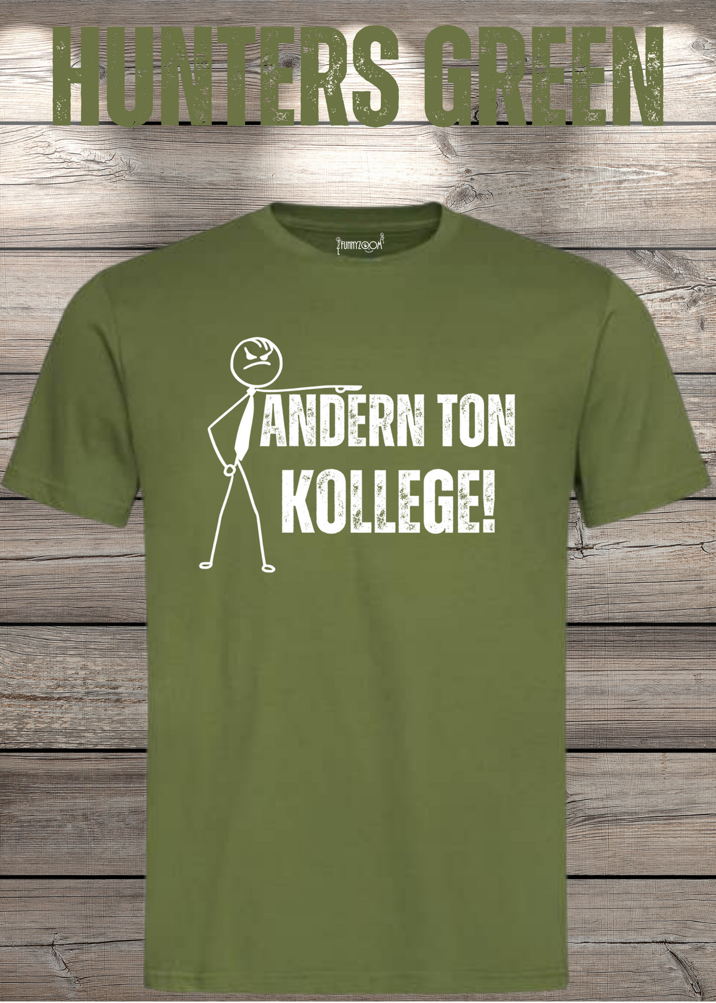 T-Shirt 'Andern Ton Kollege!' - Witziges Geschenk für Büro & Alltag