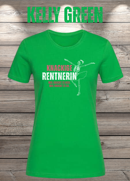 Knackige Rentnerin Damen T-Shirt – Mal knackt es hier mal knackt es da in Kelly Green.