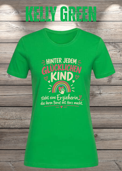Hinter jedem glücklichen Kind – Erzieherin T-Shirt | FunnyZoom