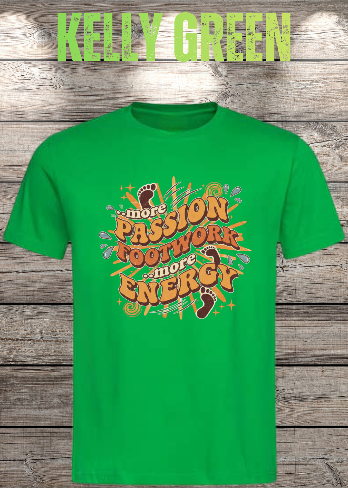 More Passion Footwork Energy T-Shirt - Retro 70s Unisex Design