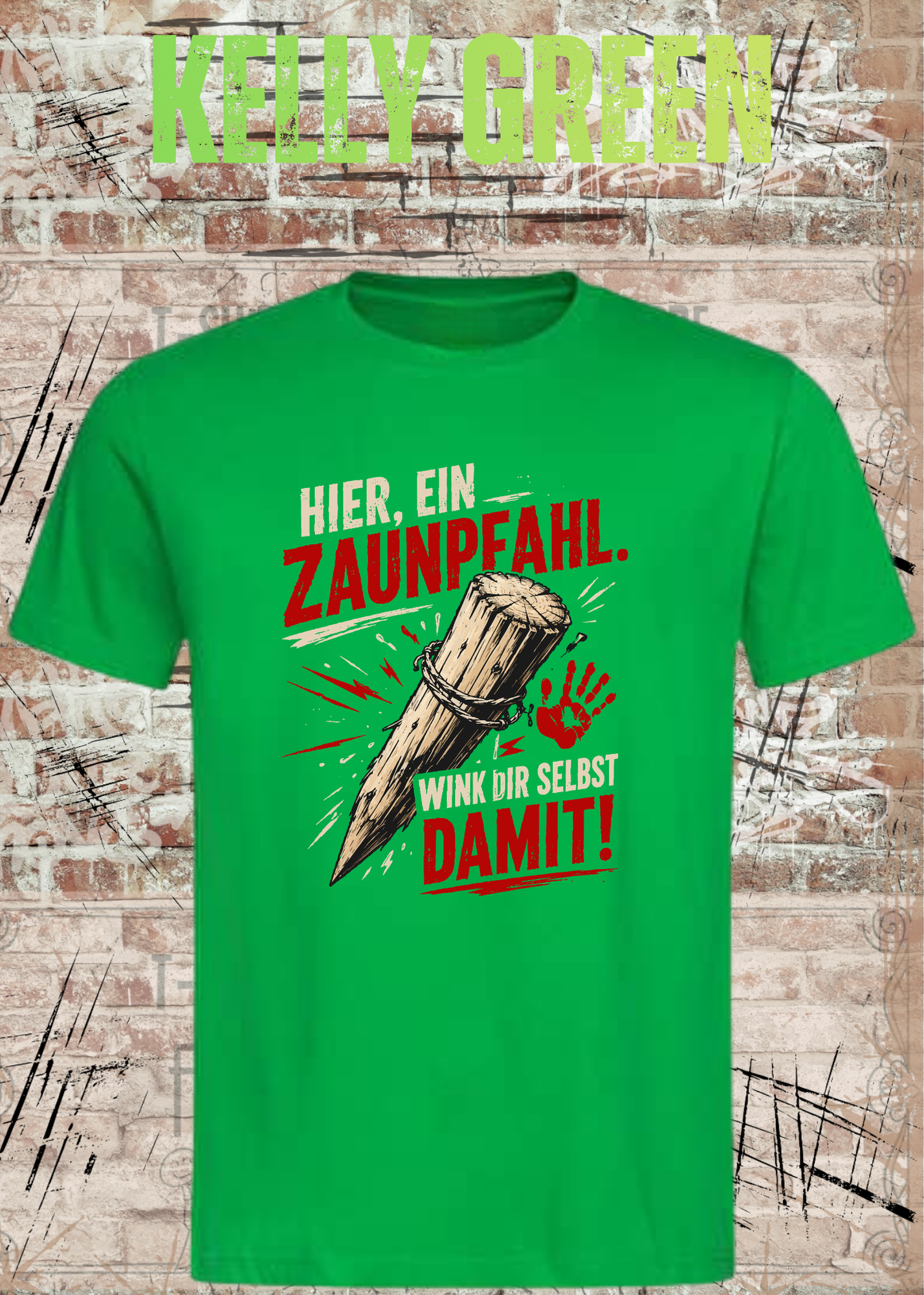 Hier, ein Zaunpfahl – Wink dir selbst damit | Lustiges Unisex T-Shirt