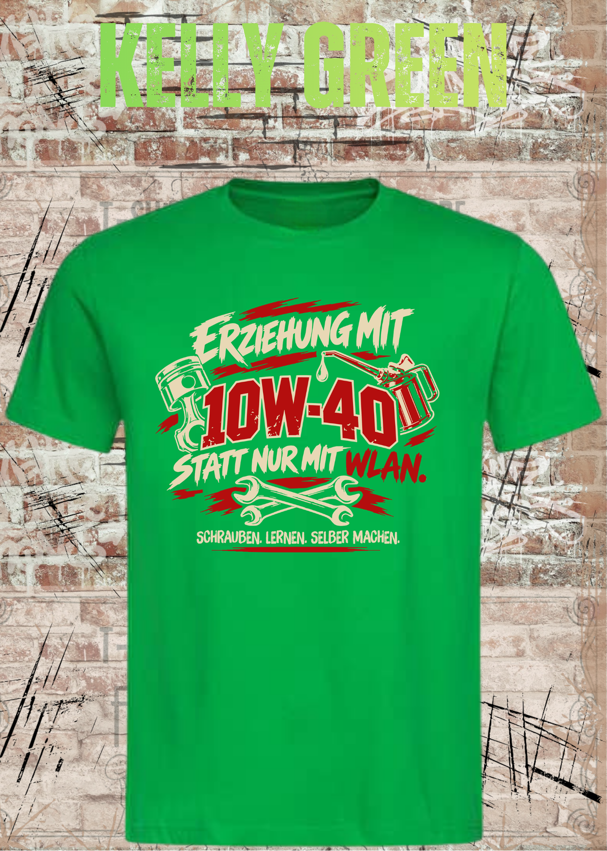 Unisex-T-Shirt „Erziehung mit 10W-40“ in Kelly Green.