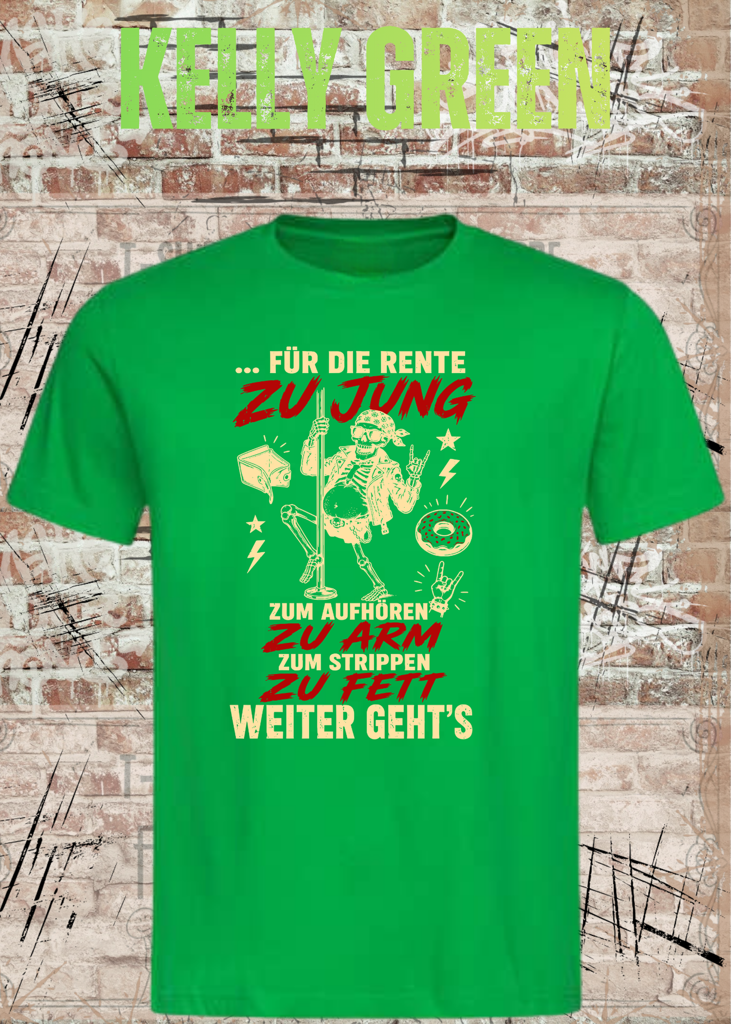 Für die Rente zu jung – Zum Aufhören zu arm T-Shirt