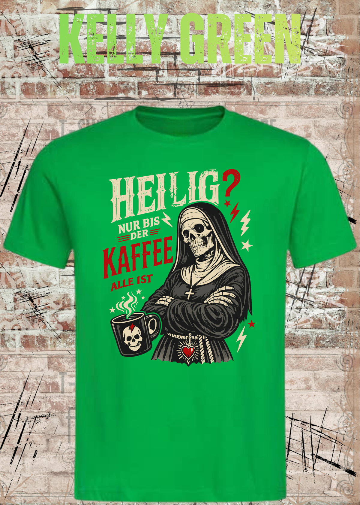 Heilig? Nur bis der Kaffee alle ist – Gothic Kaffee T-Shirt