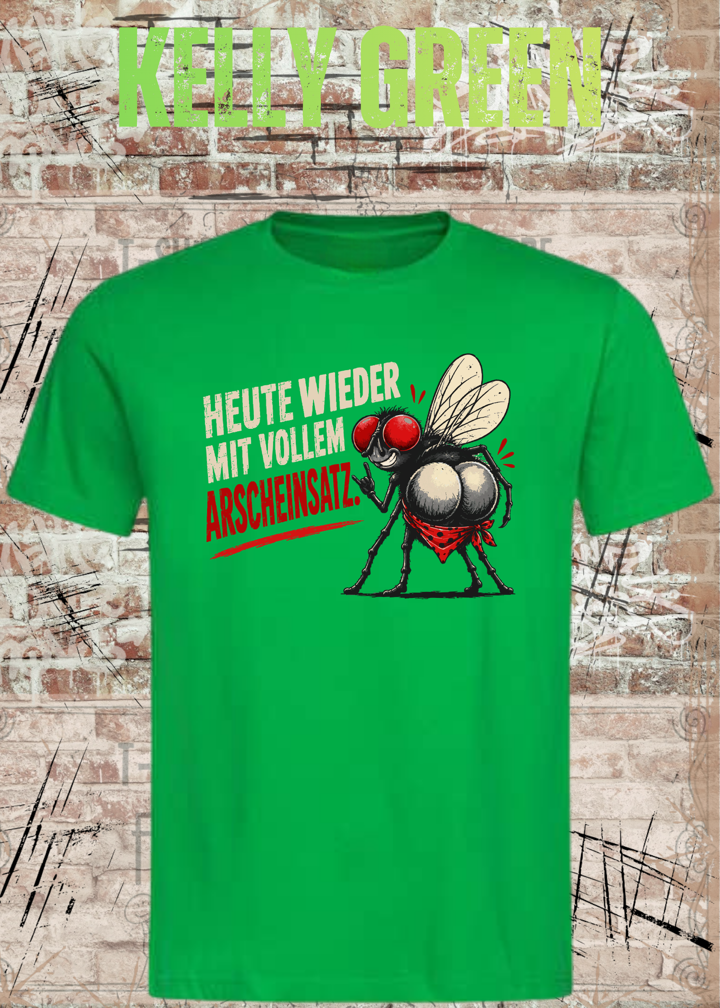 Heute wieder mit vollem Arscheinsatz – Lustiges Fliegen T-Shirt