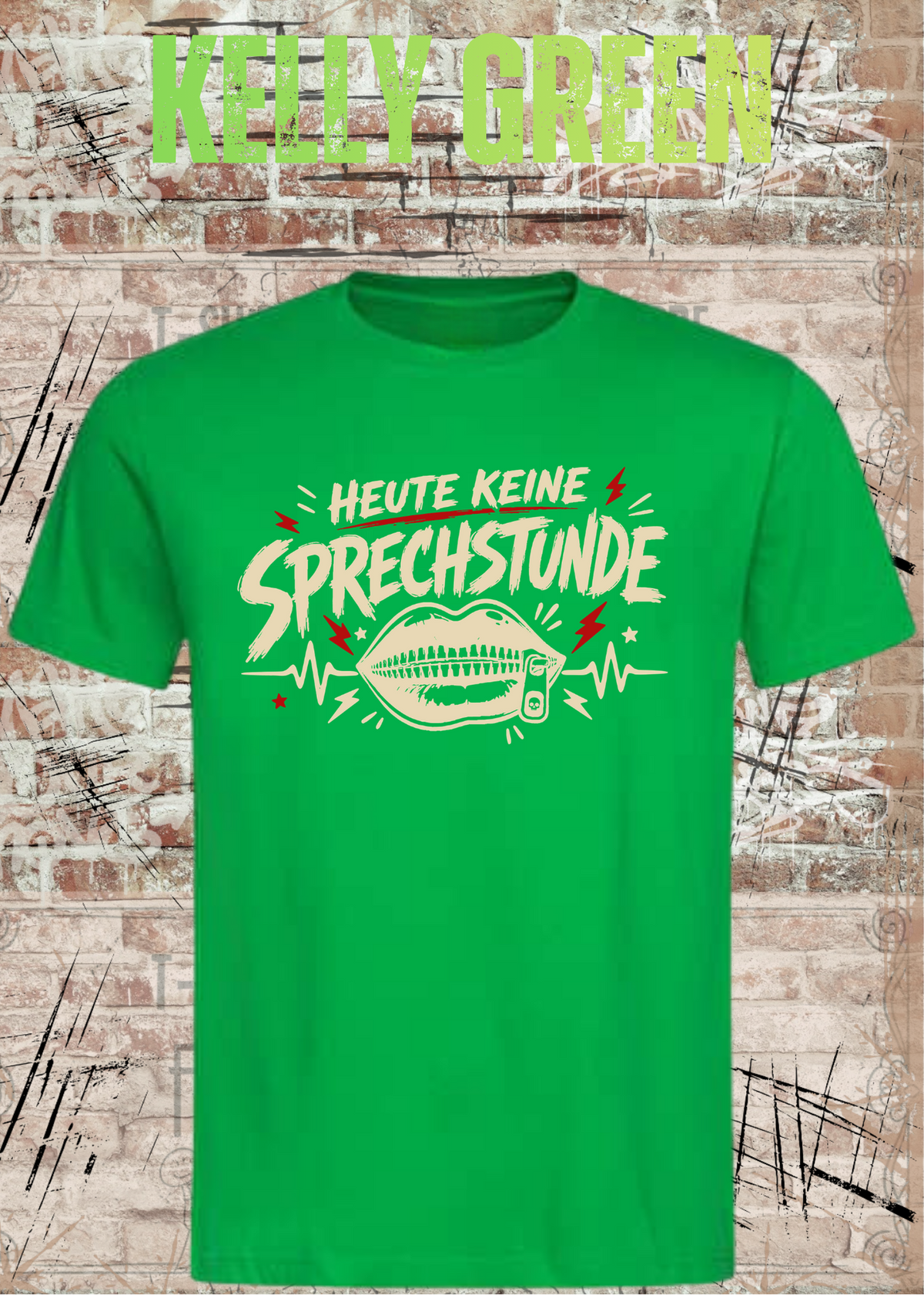 Unisex-T-Shirt „Heute keine Sprechstunde“ in Kelly Green.