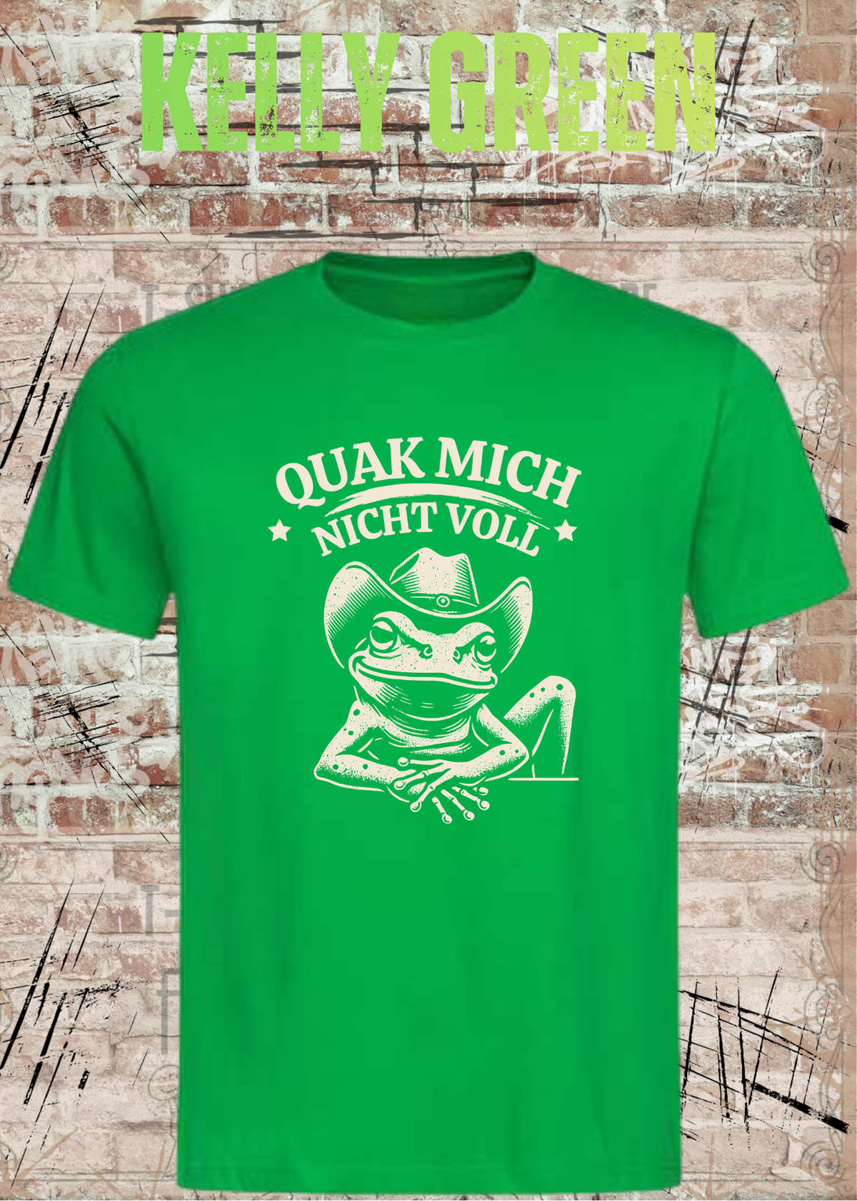 Unisex T-Shirt Kellygrün mit Cowboy-Frosch und Spruch Quak mich nicht voll – FunnyZoom