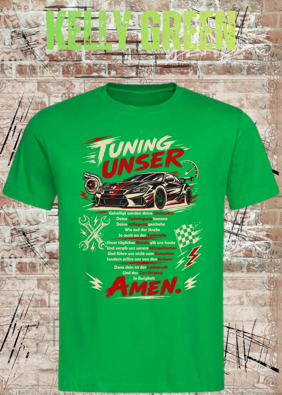Tuning Unser – Lustiges Auto Tuning Unisex T-Shirt