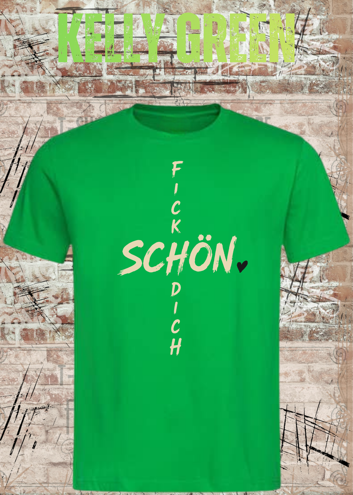 Schön Fick Dich – Freches Unisex T-Shirt
