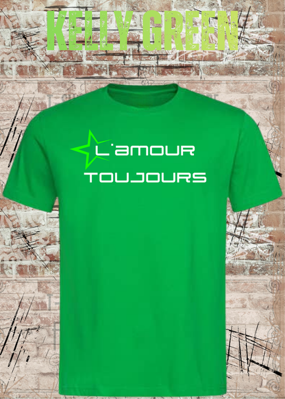 L'amour Toujours T-Shirt – Techno, Rave & Festival Shirt in Kelly Green.