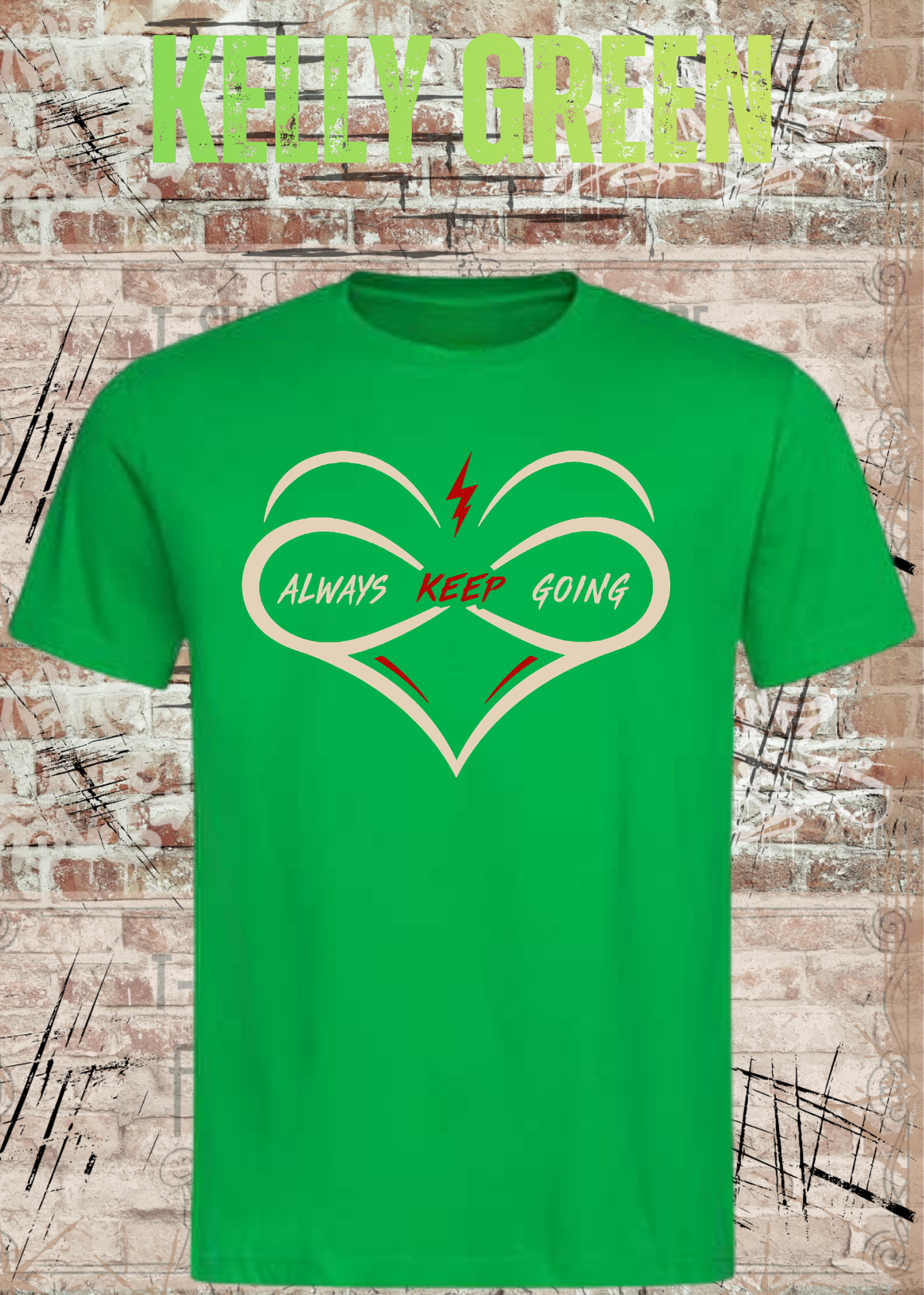 Always Keep Going T-Shirt – Herz & Unendlichkeit