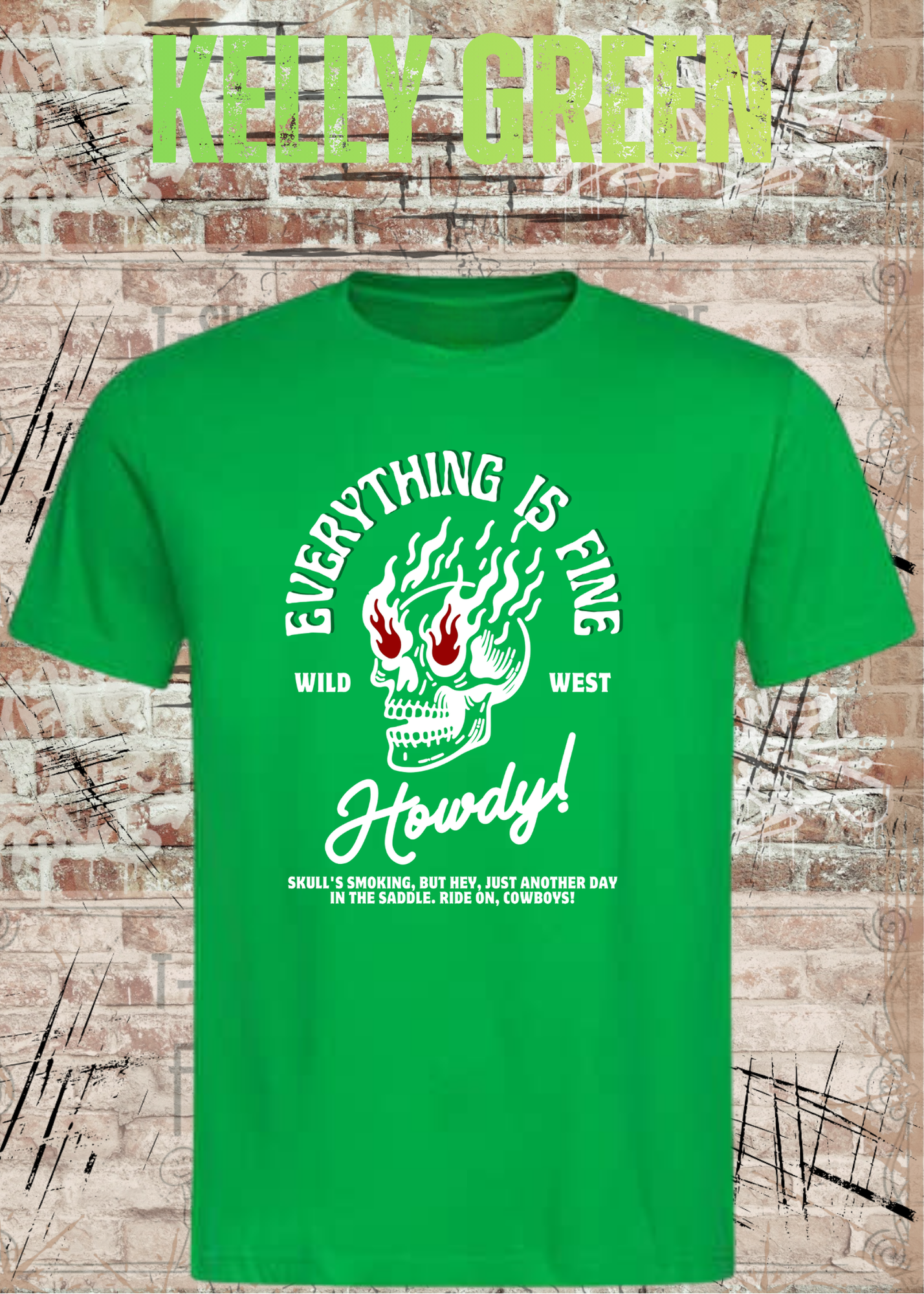Everything Is Fine Howdy Skull Shirt – Rockiges Unisex Western Skull T-Shirt