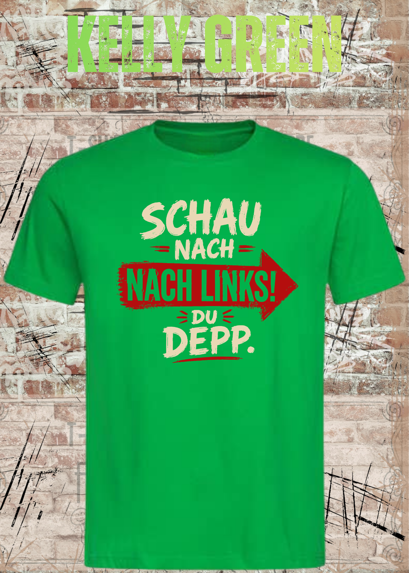 Schau nach links! Du Depp – Unisex T-Shirt