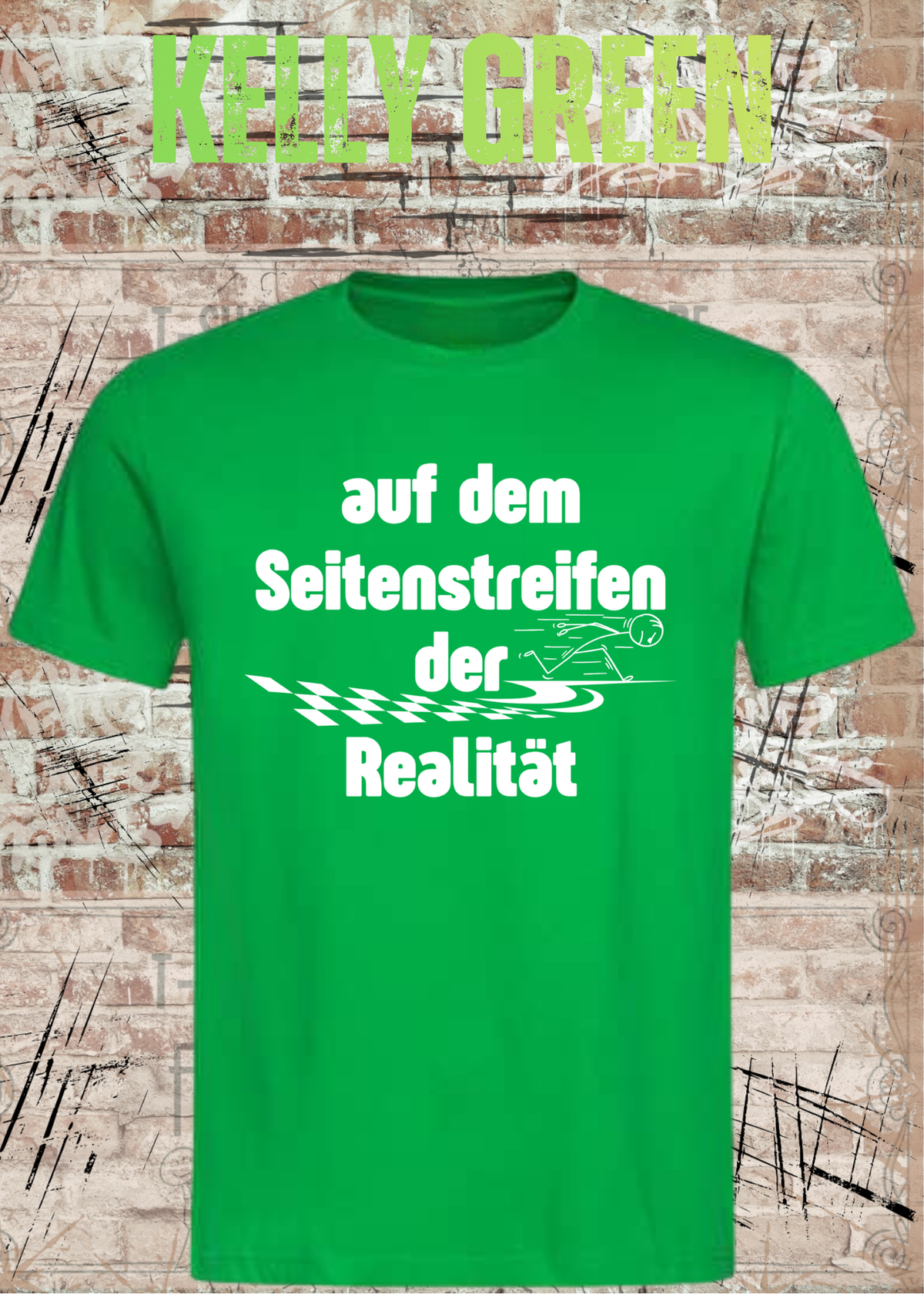 Unisex-T-Shirt „Auf dem Seitenstreifen der Realität“ in Kelly Green.