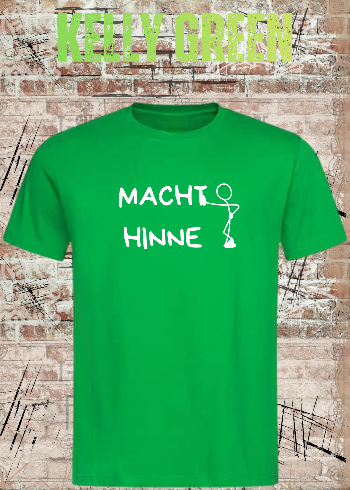 Macht Hinne Unisex T-Shirt Lustiger Dialekt Spruch