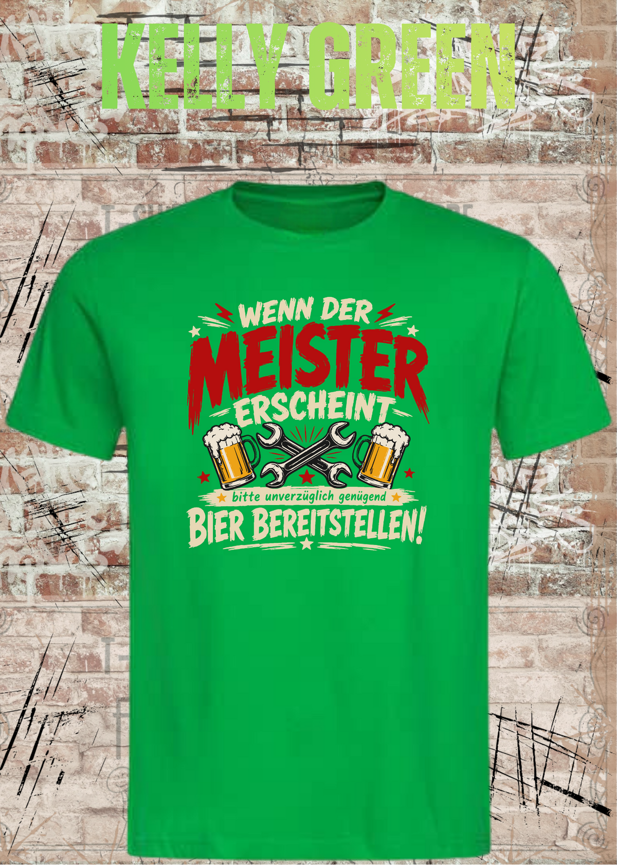 Herren-T-Shirt „Wenn der Meister erscheint – Bier bereitstellen“ in Kelly Green.