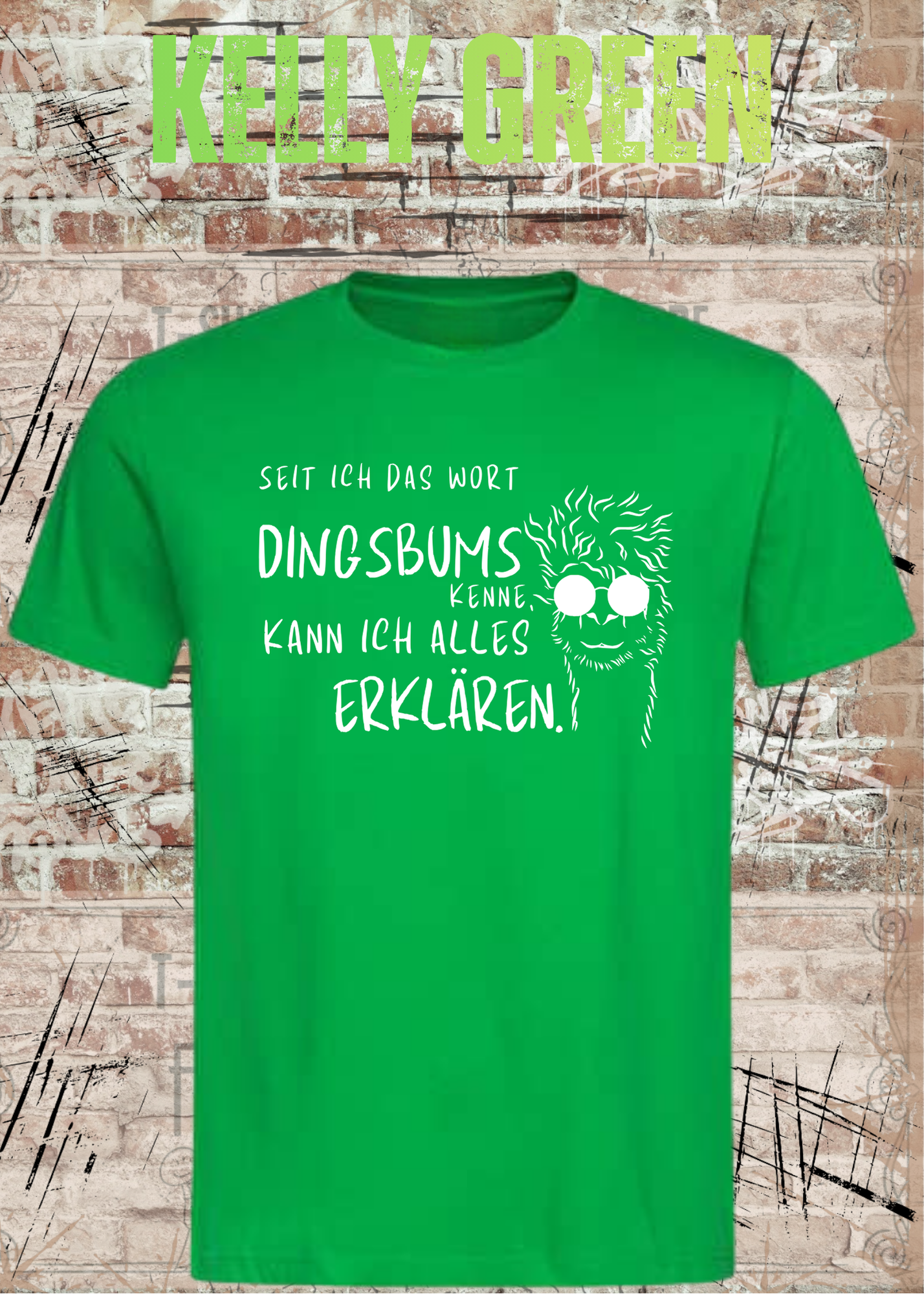 Seit ich das Wort Dingsbums kenne kann ich alles erklären T-Shirt – Lustiges Spruchshirt Unisex