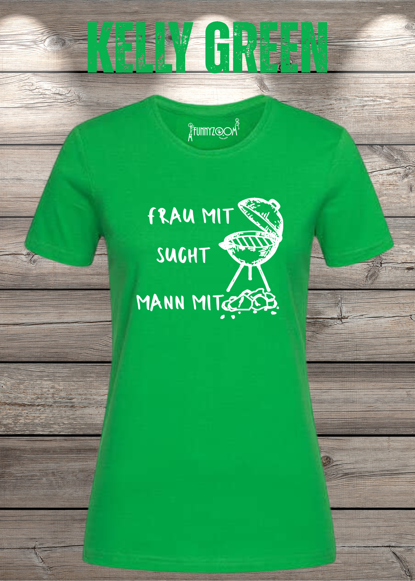 Damen T-Shirt 'Frau mit Grill sucht Mann mit Kohle' Witziges Geschenk