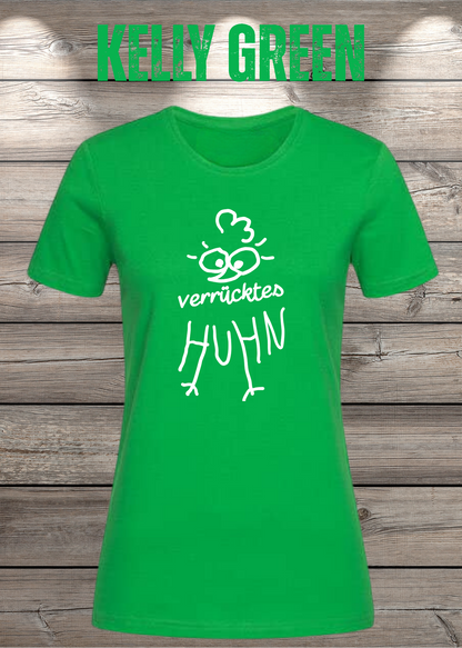 Verrücktes Huhn Damen T-Shirt in Kelly Green.