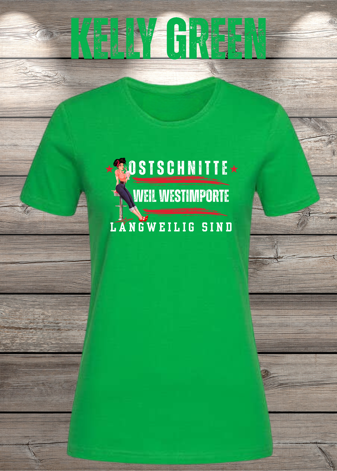 Damen T-Shirt Ostschnitte weil Westimport langweilig ist