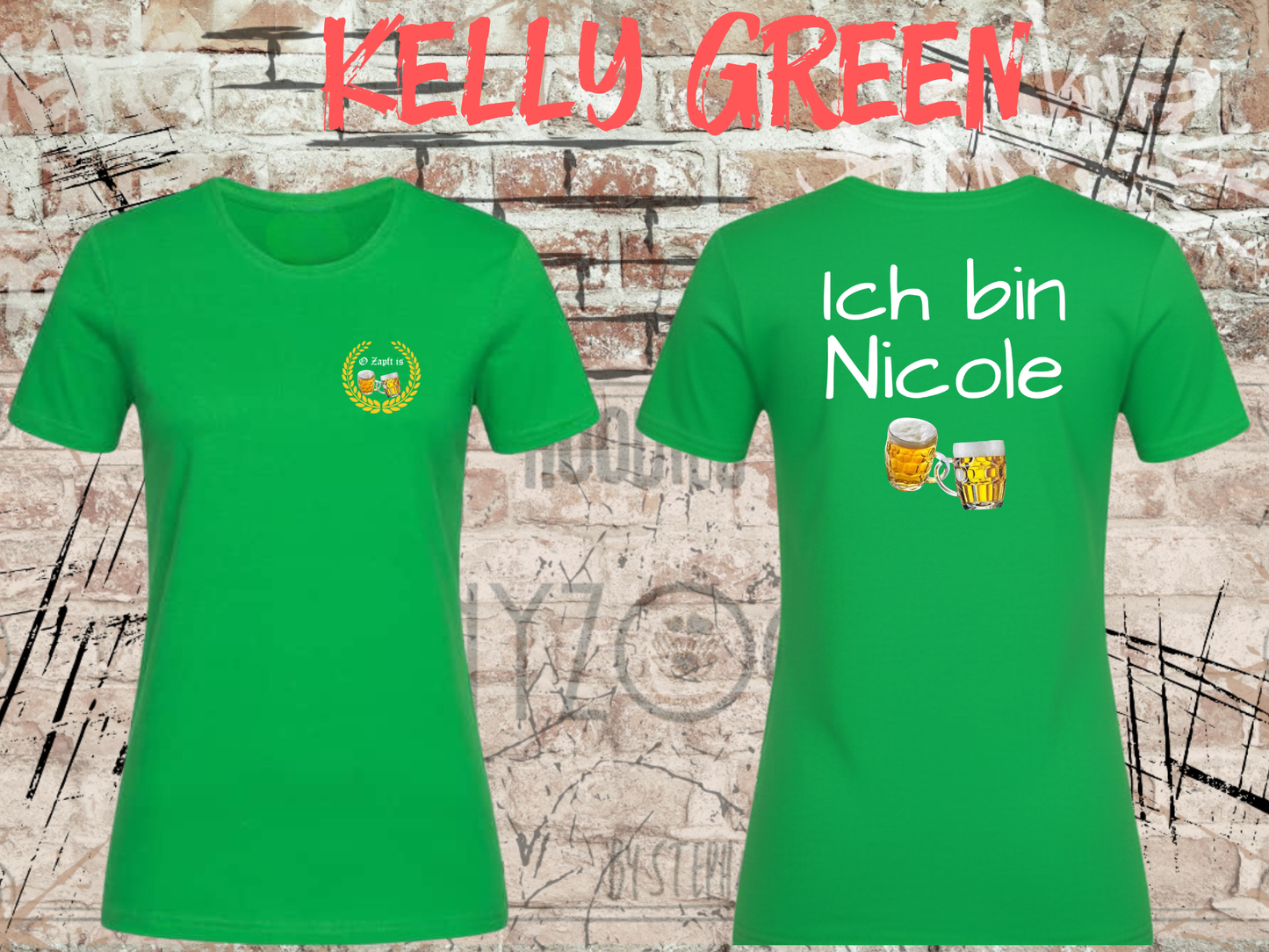 Damen T-Shirt O Zapft is / Ich bin (Name) das Partnershirt zu 'Falls ich betrunken bin, bringt mich zu (Name)Personalisierbar-Wiesn Geschenk