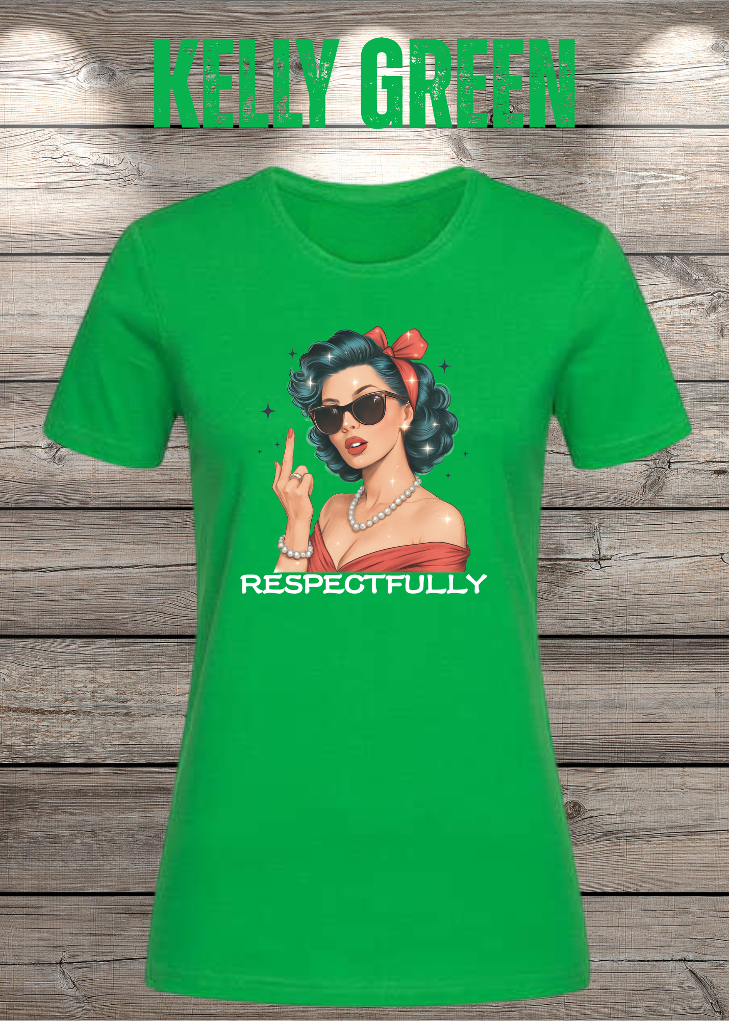 Respectfully - Sass Damen T-Shirt mit Spruch