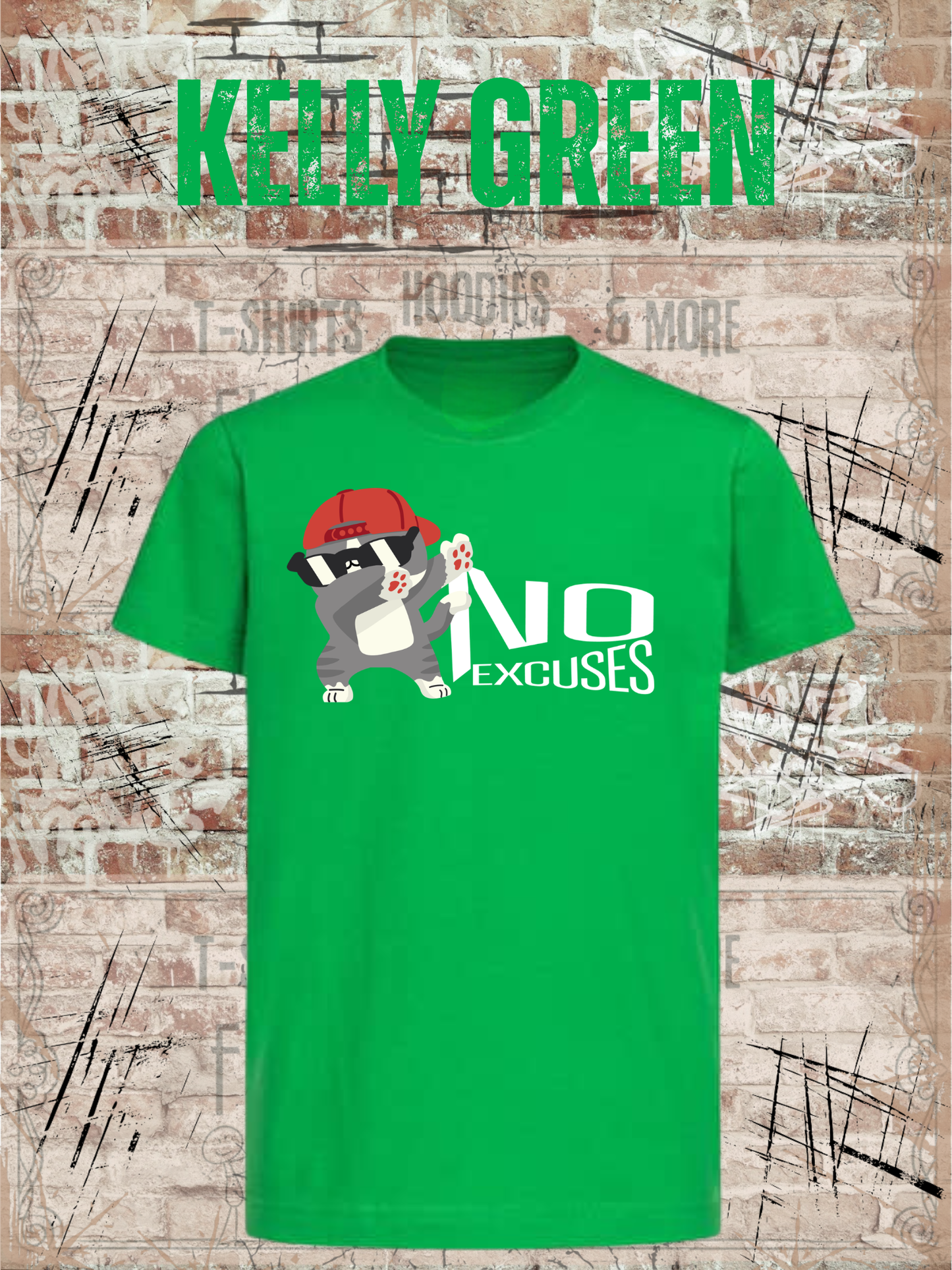 No Excuses Kinder T-Shirt – Keine Entschuldigung Lustiger Spruch Shirt Kids
