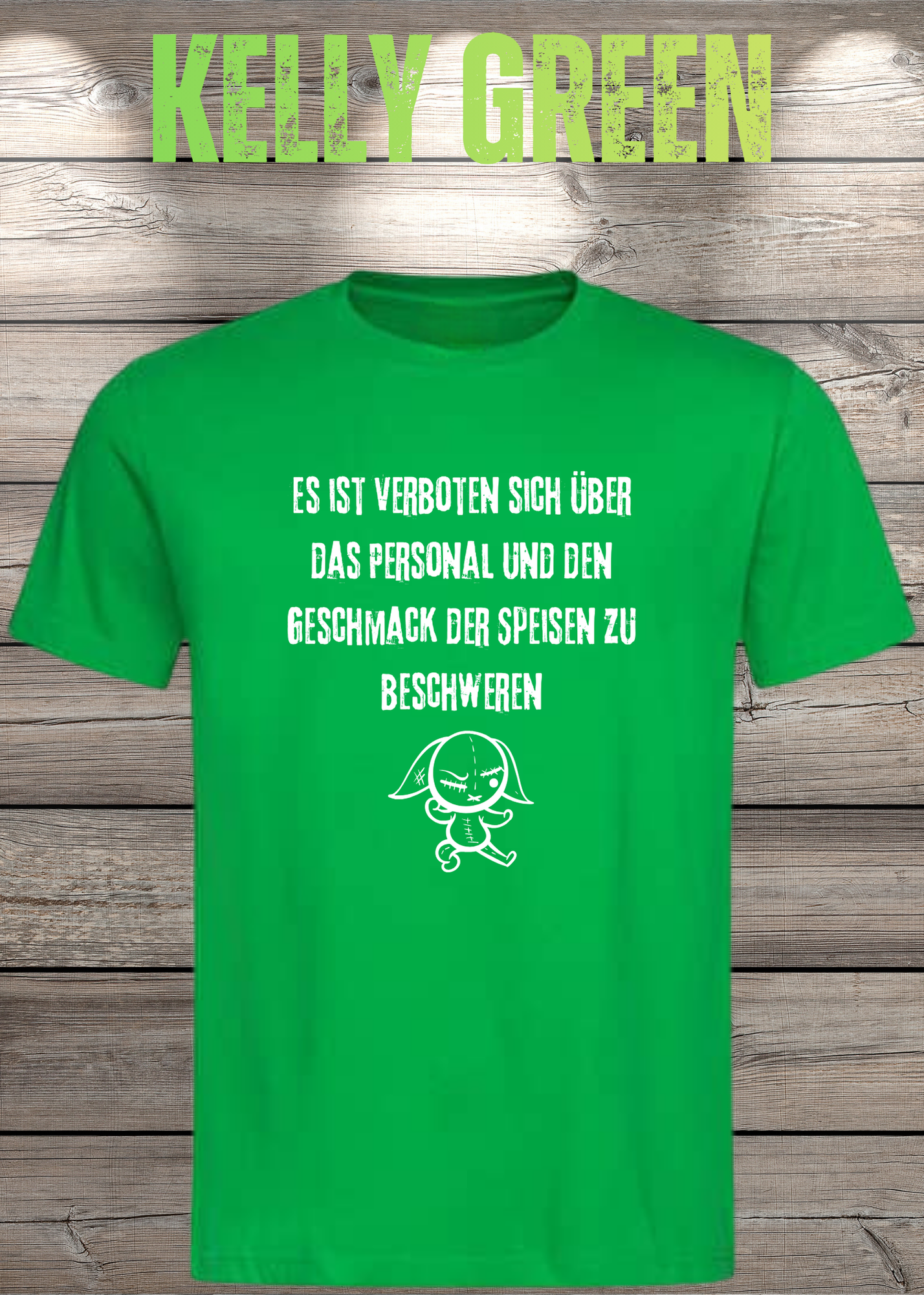 Unisex T-Shirt 'Es ist verboten sich über das Personal und den Geschmack der Speisen zu beschweren' - Witziges Gastronomie-Shirt