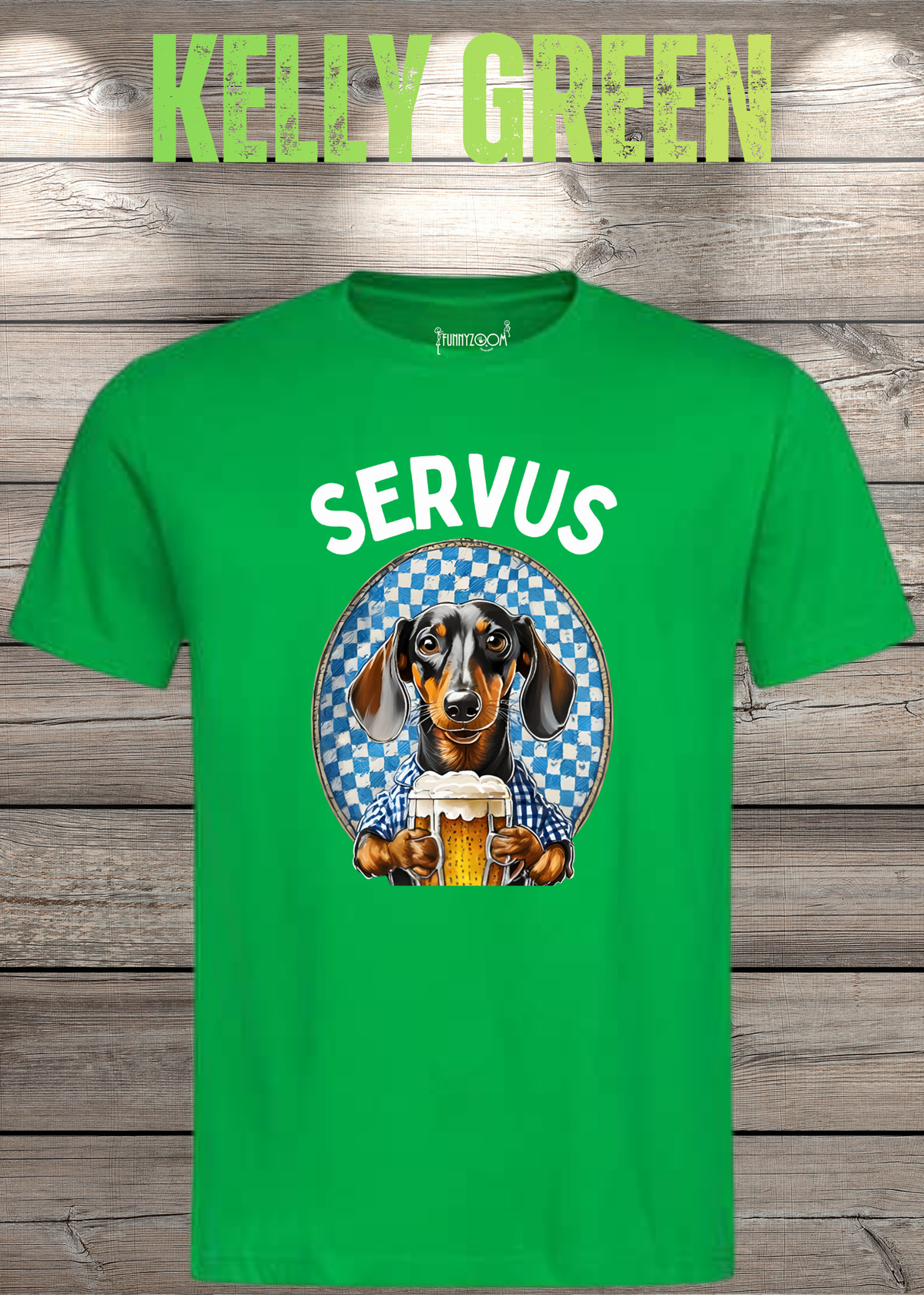 Servus Dackel Bayern Bier T-Shirt in Kelly Green.