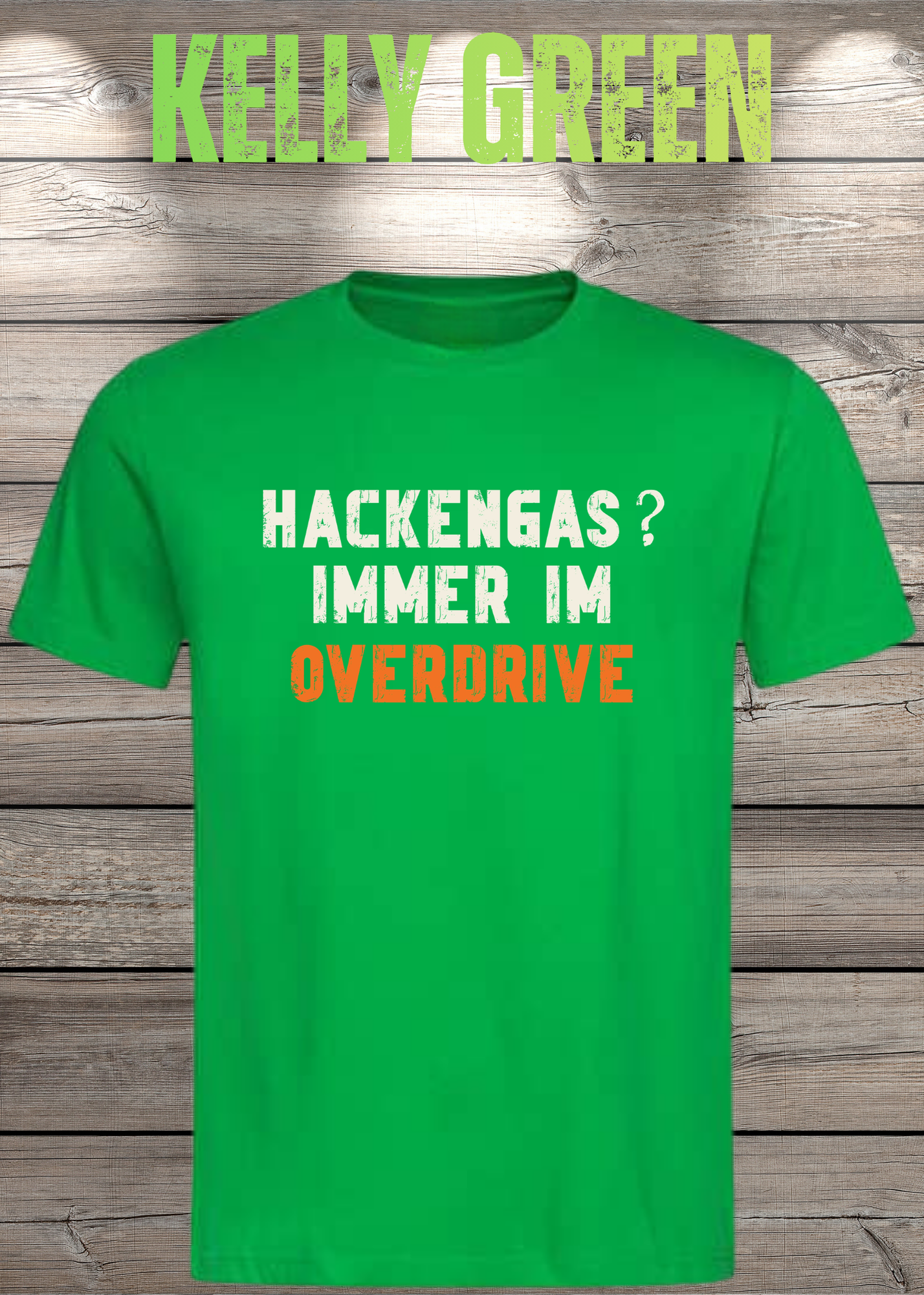 Hackengas? Immer im Overdrive - Lustiges Unisex T-Shirt