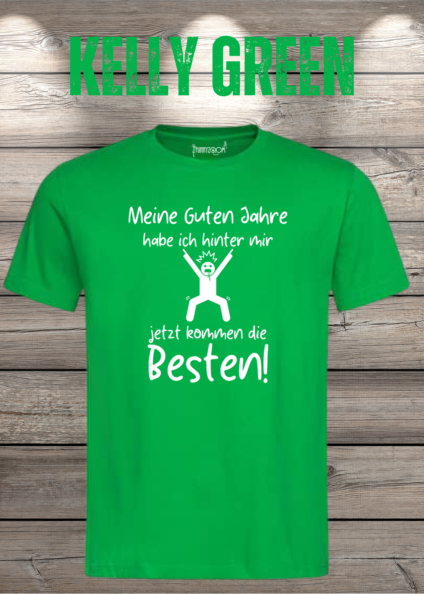 Meine guten Jahre habe ich hinter mir – Lustiges Rentner T-Shirt