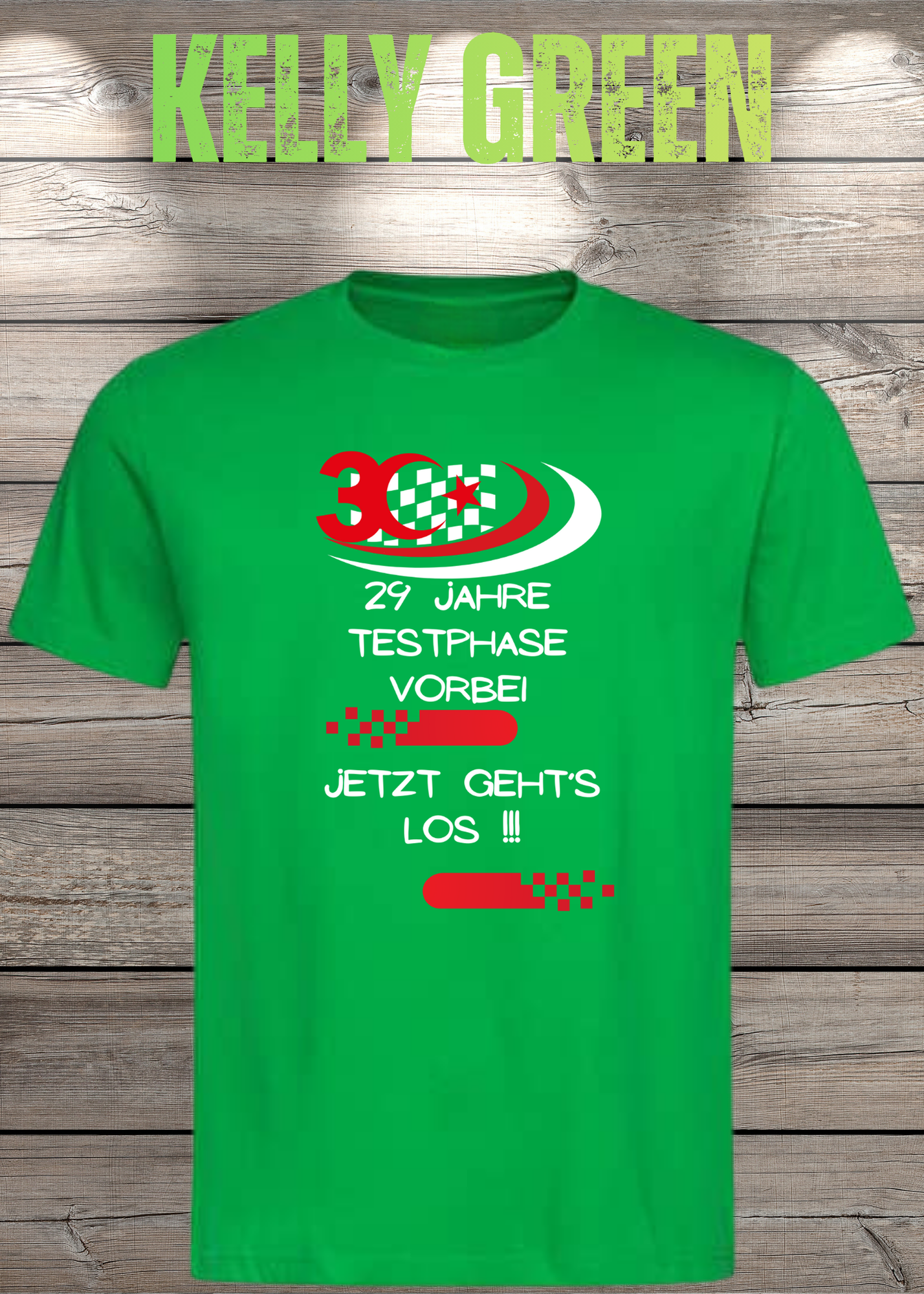 T-Shirt '30 Geburtstag - 29 Jahre Testphase jetzt gehts los' - Witziges 30er Geburtstag-Shirt