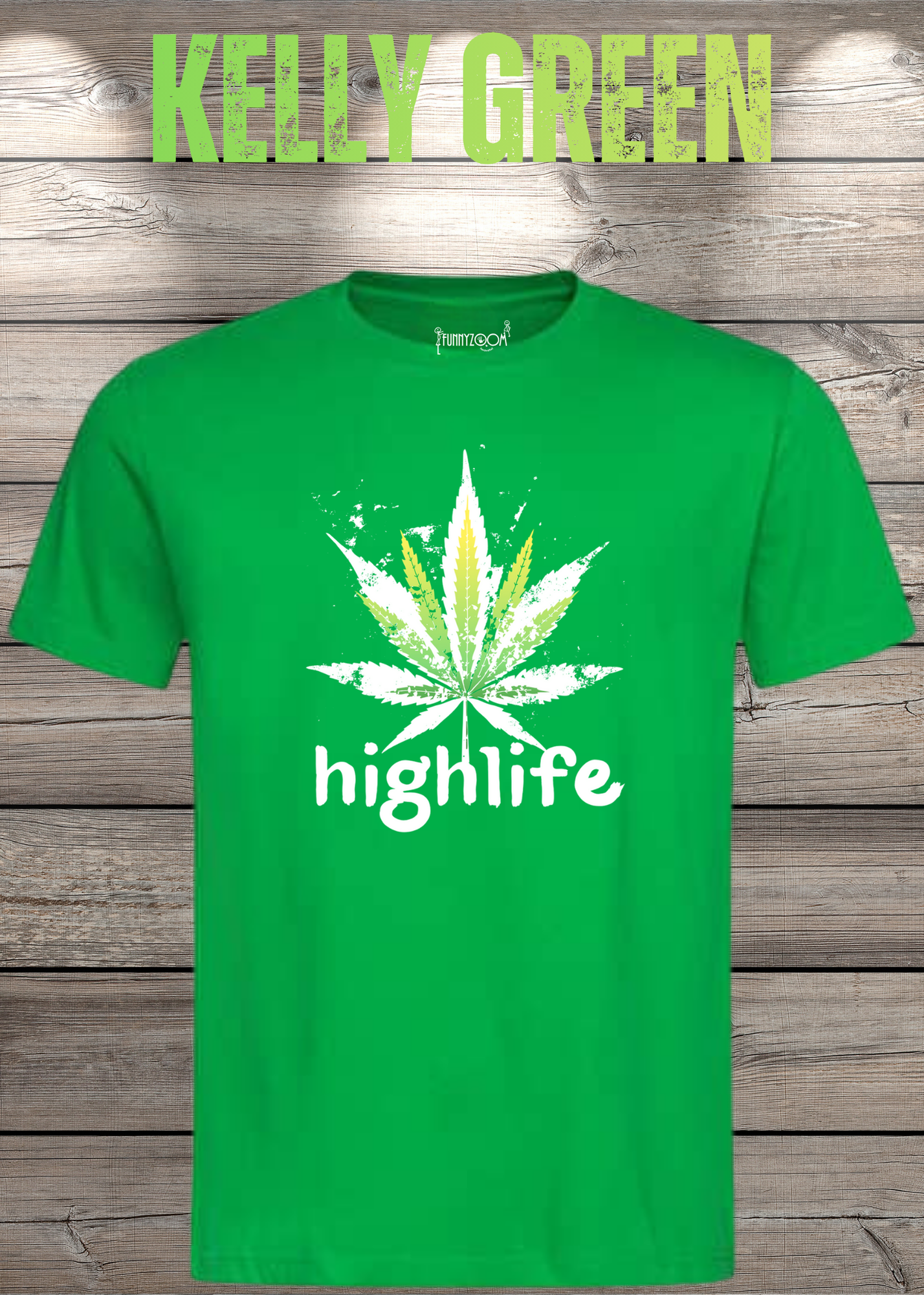 T-Shirt Highlife High Life - Marihuana Blatt Geschenkidee - Statement Unisex