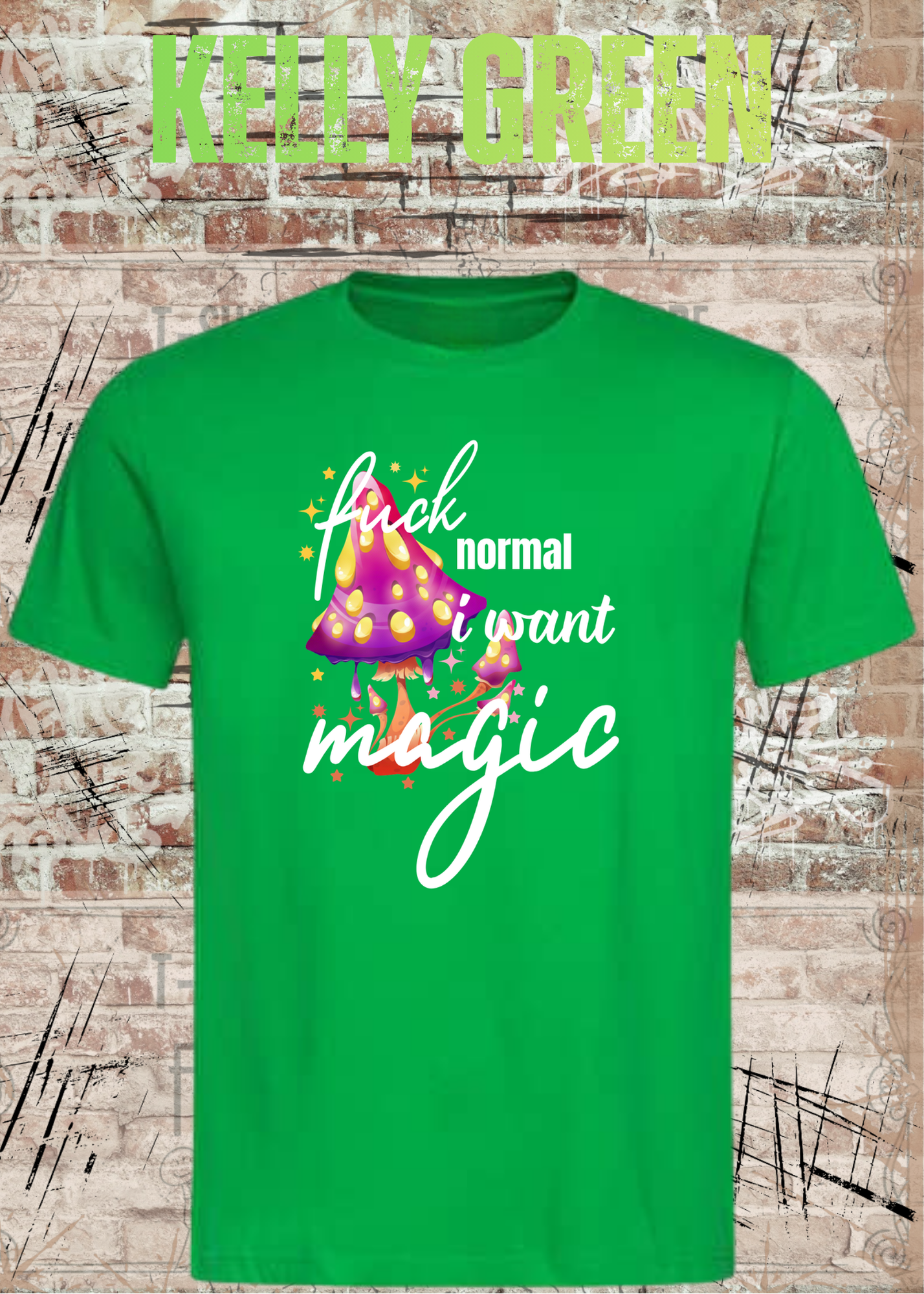 Scheiß auf Normalität, ich will Magie! – Rebellisches Unisex T-Shirt mit Spruch