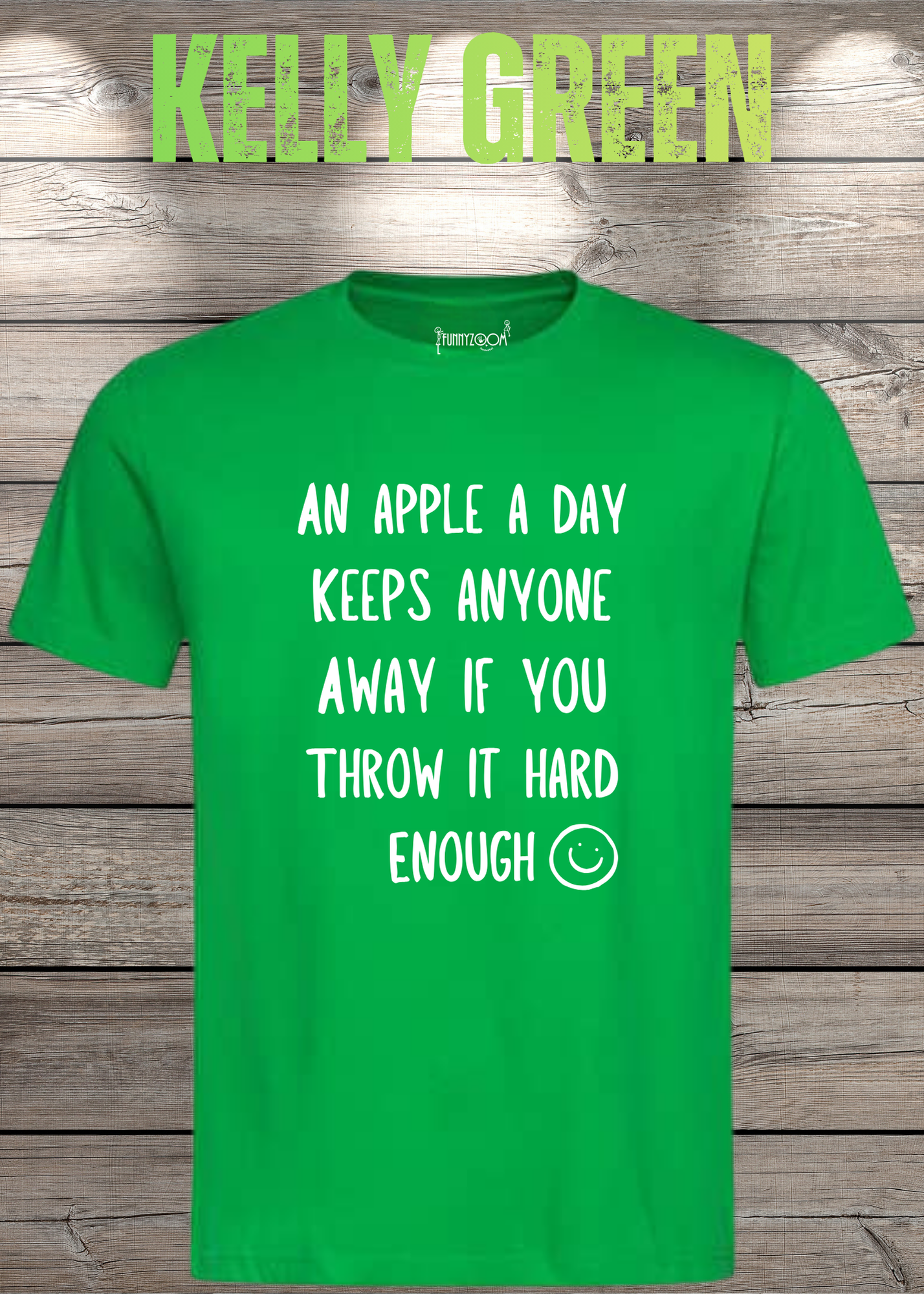 T-Shirt An Apple a Day Keeps Anyone Away - Lustiger Spruch Geschenkidee Geburtstag Unisex
