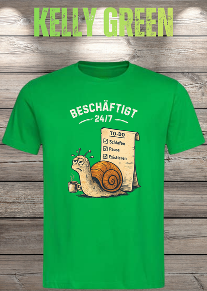 Beschäftigt 24/7 Schnecken T-Shirt in kelly green - Witziges Unisex Shirt