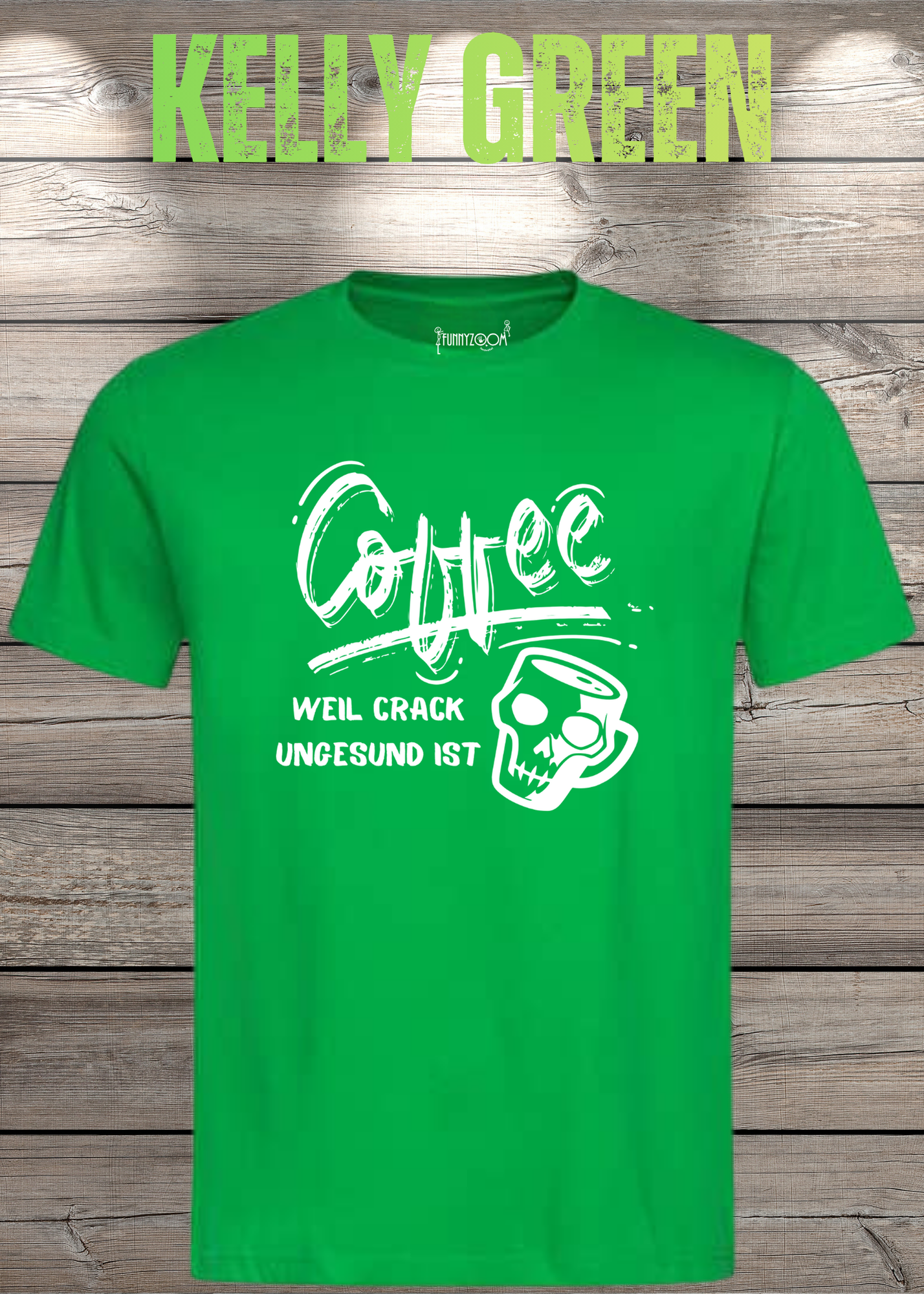 T-Shirt Coffee weil Crack ungesund ist Lustige Kaffee Sprüche Geschenkidee Geburtstag viele Farben Unisex