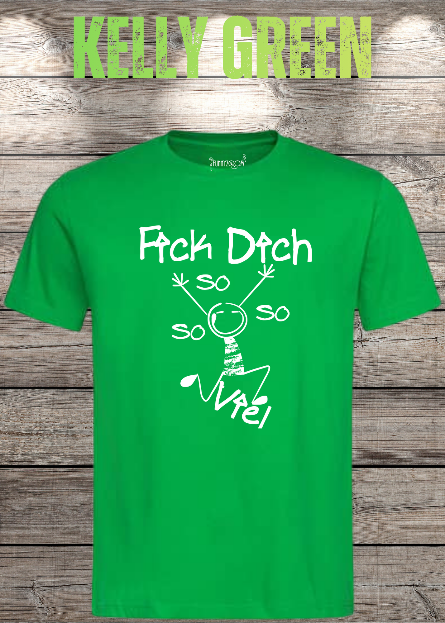 T-Shirt 'Fick Dich So So So So viel' - Lustiges Statement Geschenk Unisex