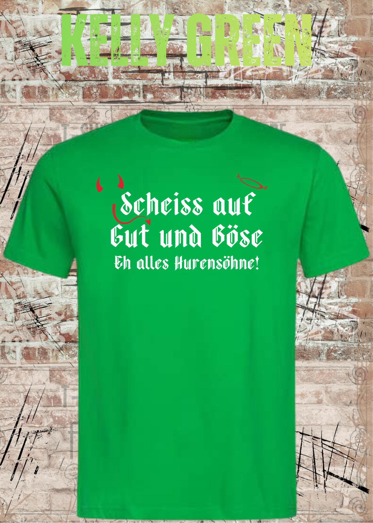 Scheiß auf Gut und Böse T-Shirt – Sarkastisches Statement Shirt