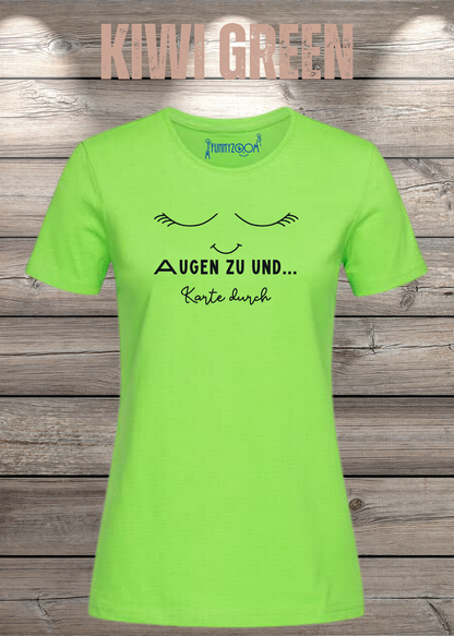 Damen T-Shirt Augen zu und Karte durch in Kiwi Green.