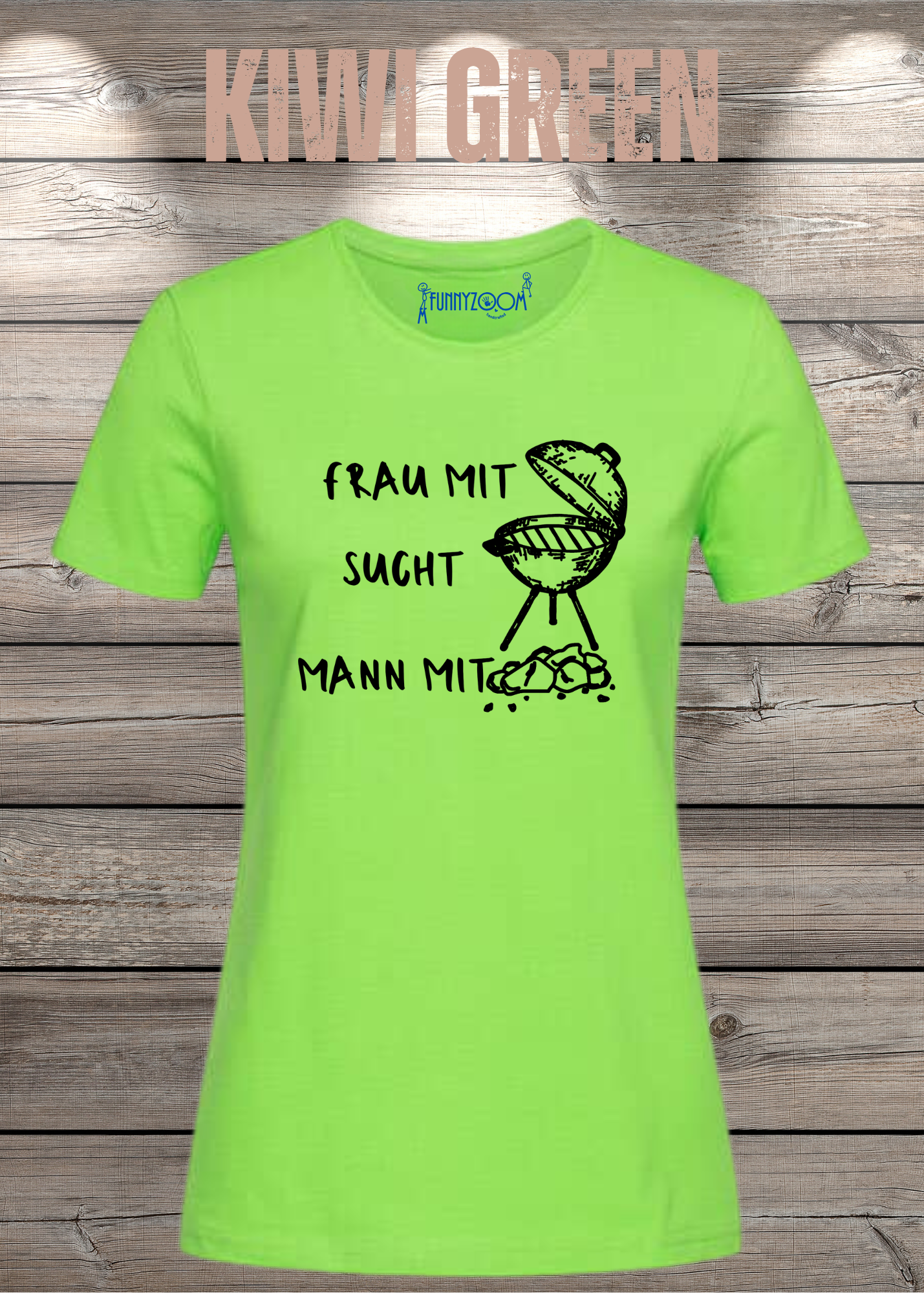 Damen T-Shirt 'Frau mit Grill sucht Mann mit Kohle' Witziges Geschenk