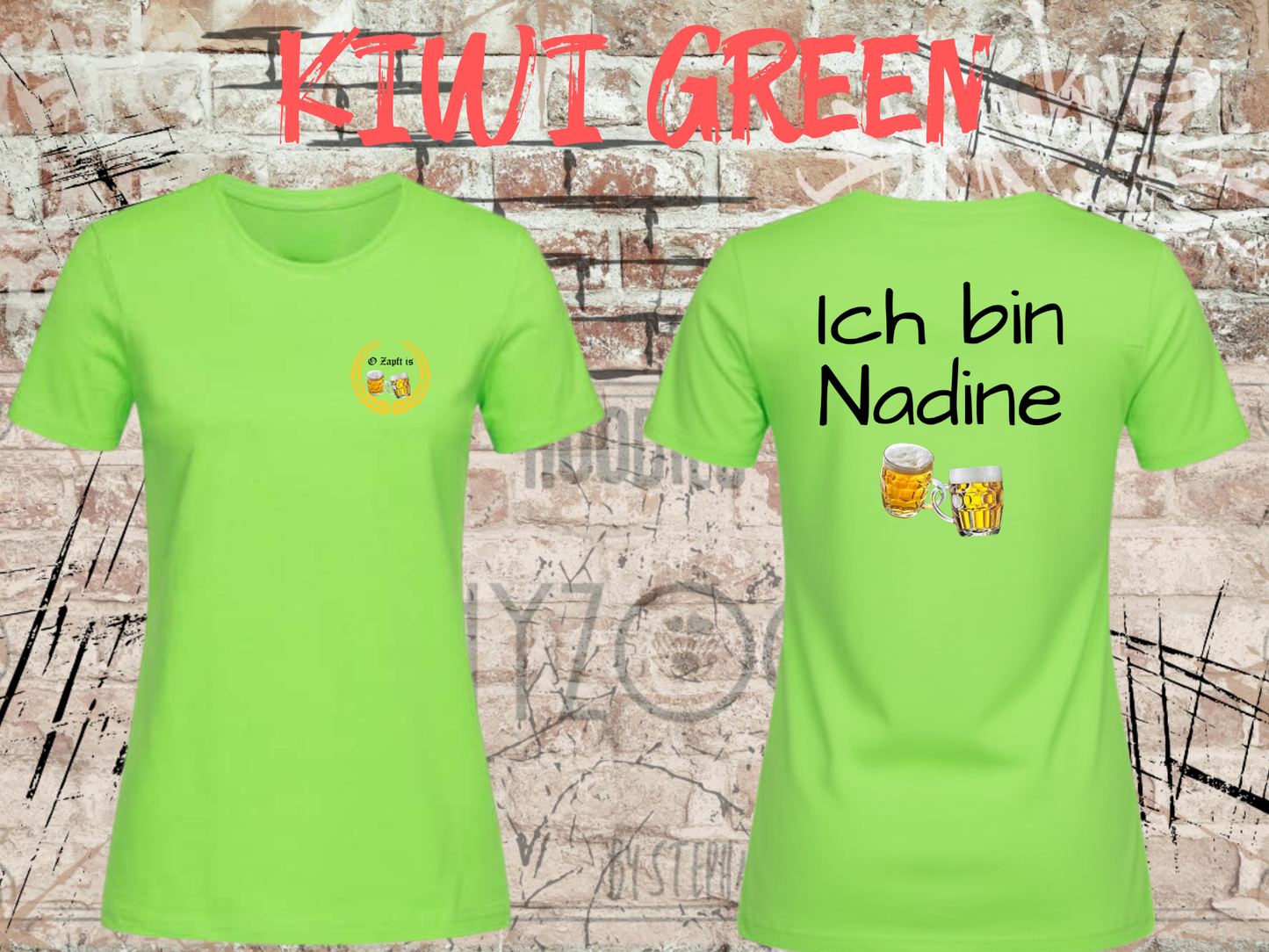 Damen T-Shirt O Zapft is / Ich bin (Name) das Partnershirt zu 'Falls ich betrunken bin, bringt mich zu (Name)Personalisierbar-Wiesn Geschenk