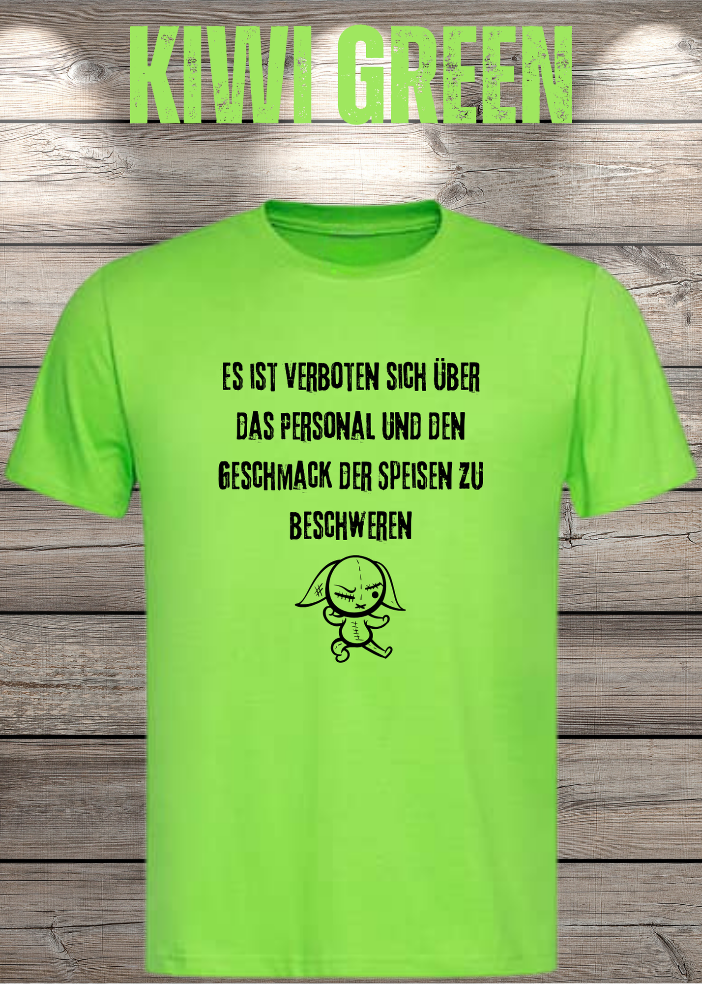 Unisex T-Shirt 'Es ist verboten sich über das Personal und den Geschmack der Speisen zu beschweren' - Witziges Gastronomie-Shirt