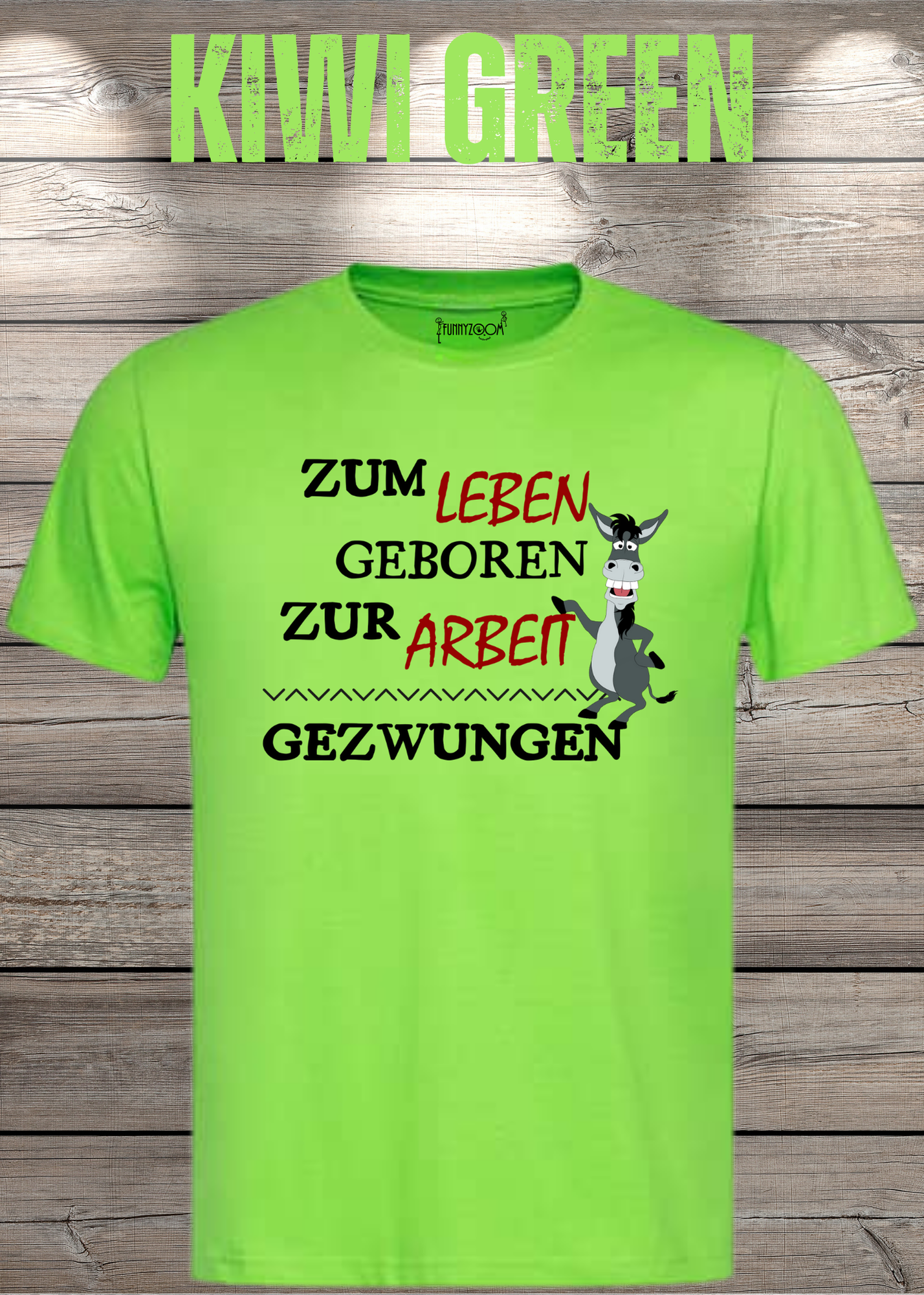 T-Shirt 'Zum Leben geboren zur Arbeit gezwungen' - Witziges Geschenk Unisex