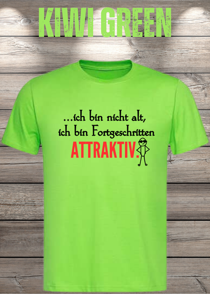 Ich bin nicht alt – ich bin fortgeschritten attraktiv! Herren T-Shirt in Kiwi Green.