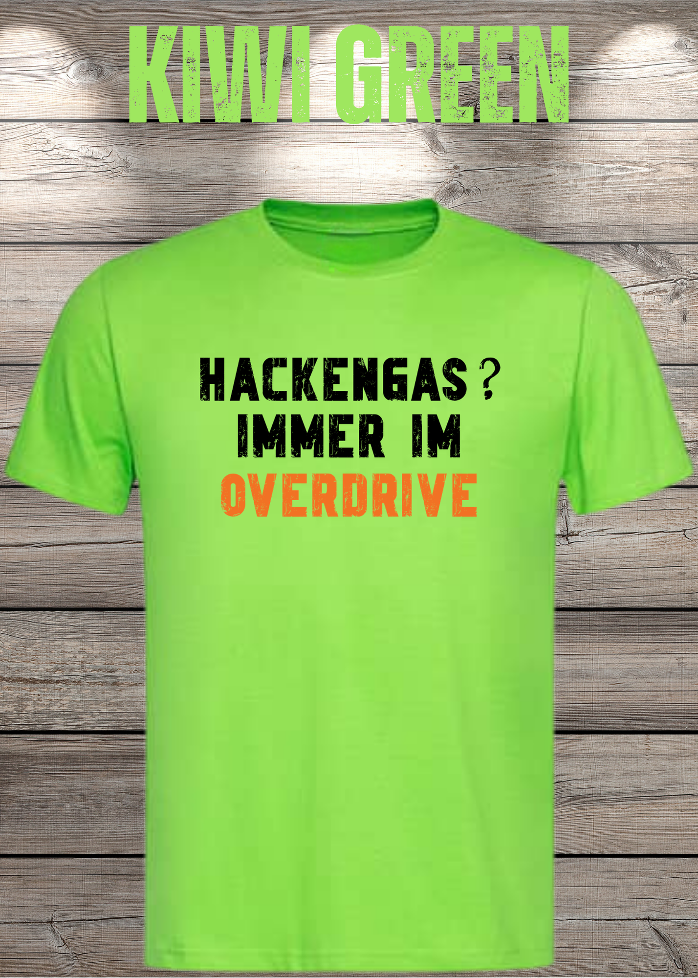 Hackengas? Immer im Overdrive - Lustiges Unisex T-Shirt