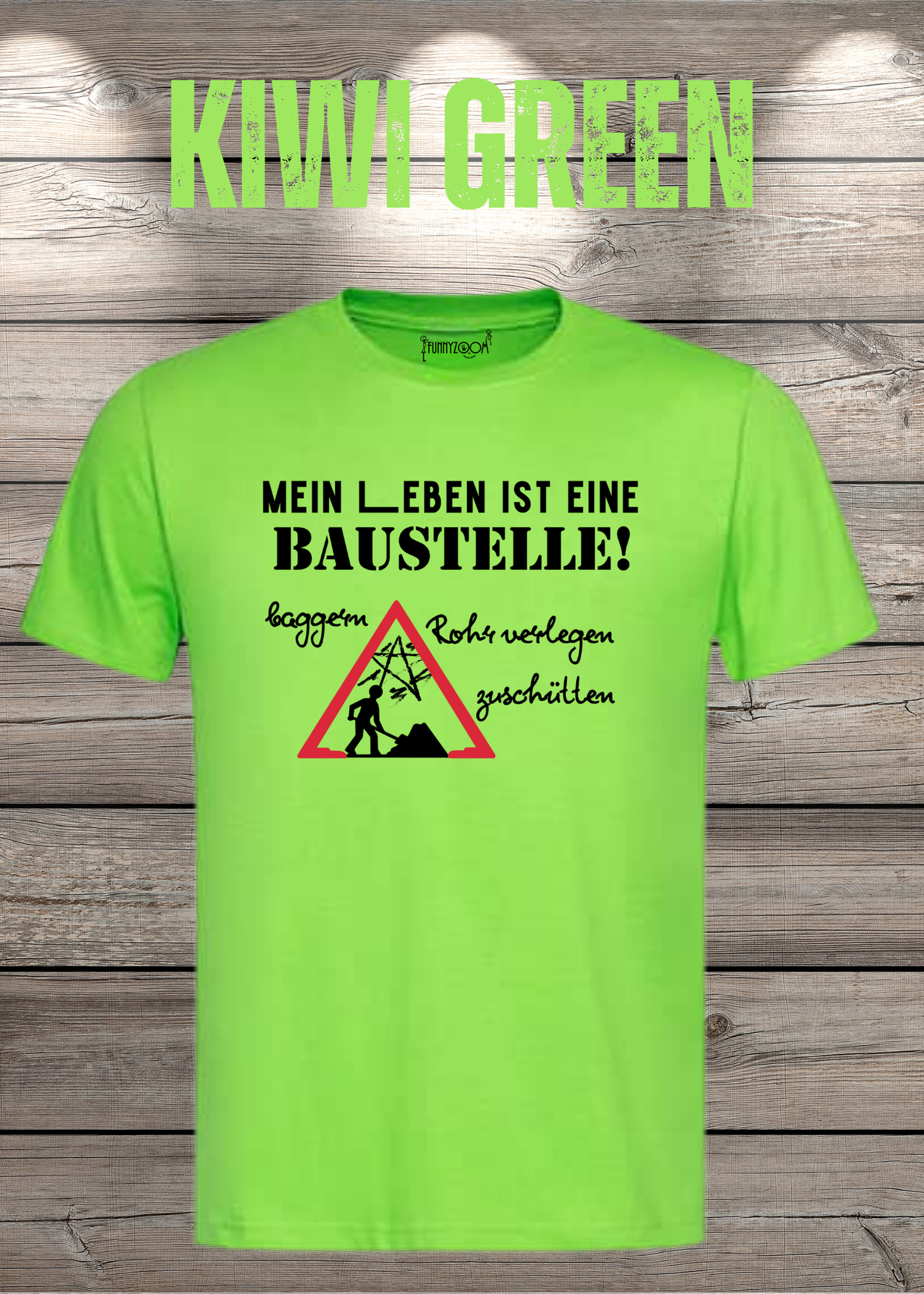 Herren T-Shirt Mein Leben ist eine Baustelle: baggern, rohr verlegen, zuschütten - Geschenkidee T-Shirt - Lustige Sprüche - Witziges T-Shirt