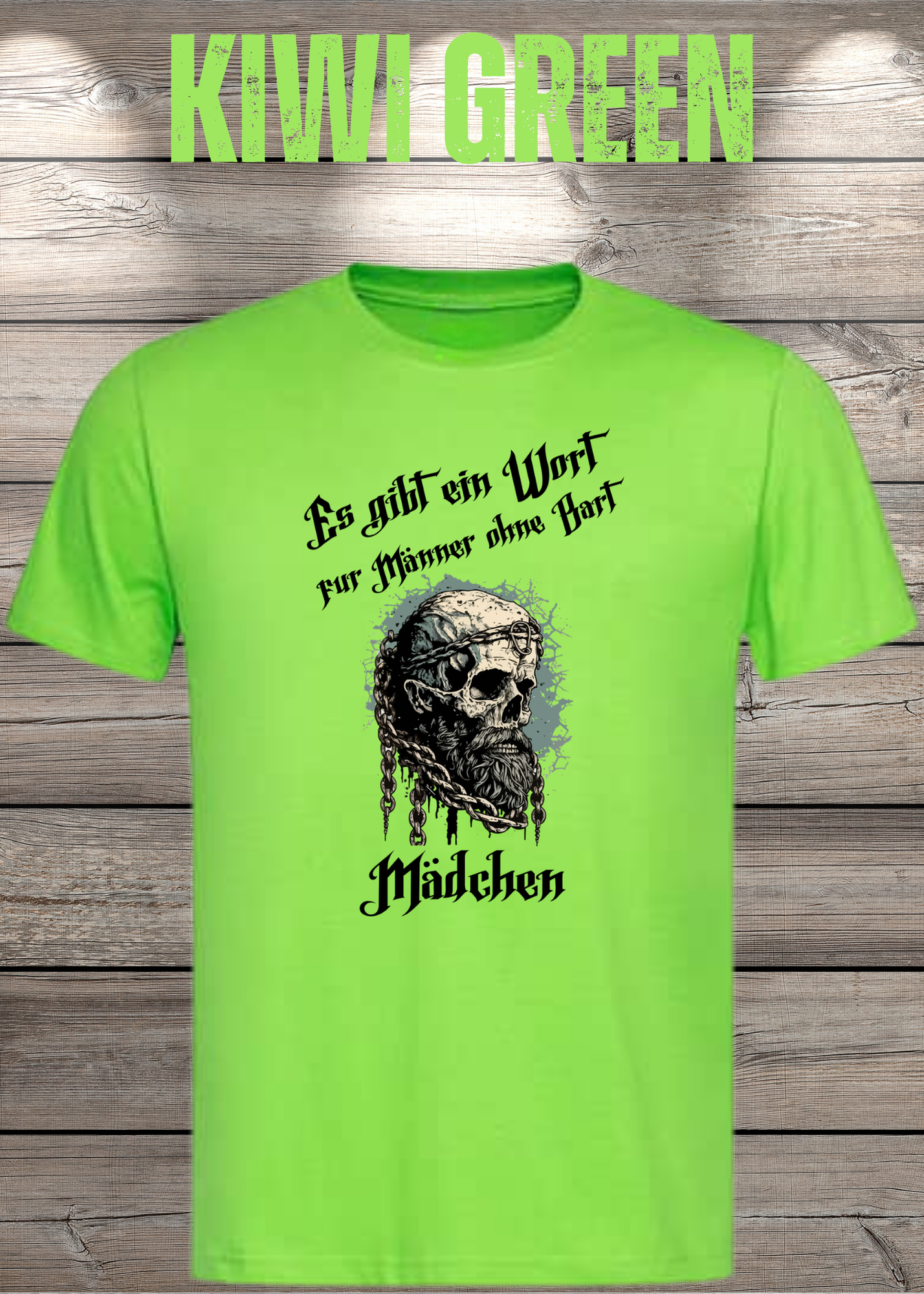 Herren T-Shirt: Es gibt einen Namen für Männer ohne Bart - Mädchen! Vikinger Edition